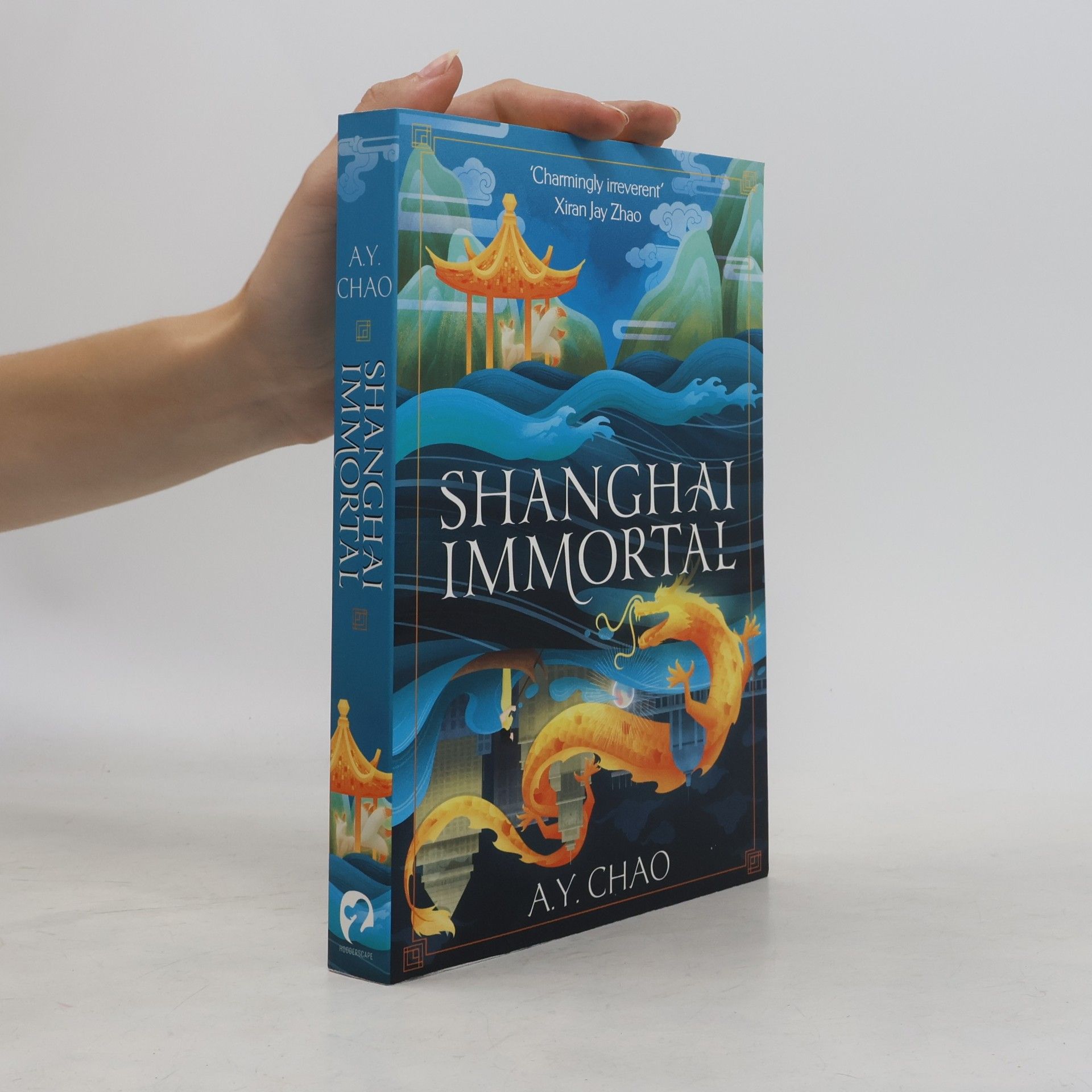 A. Y. Chao Shanghai Immortal: A richly told debut fantasy novel set in Jazz Age Shanghai