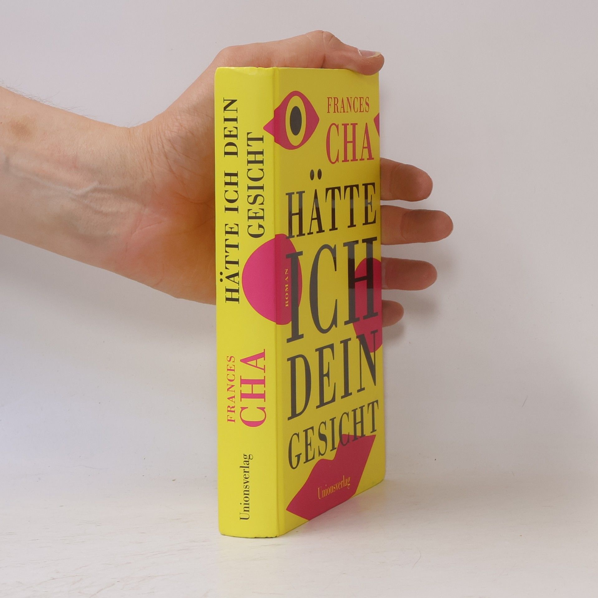 Frances Cha Hätte ich dein Gesicht