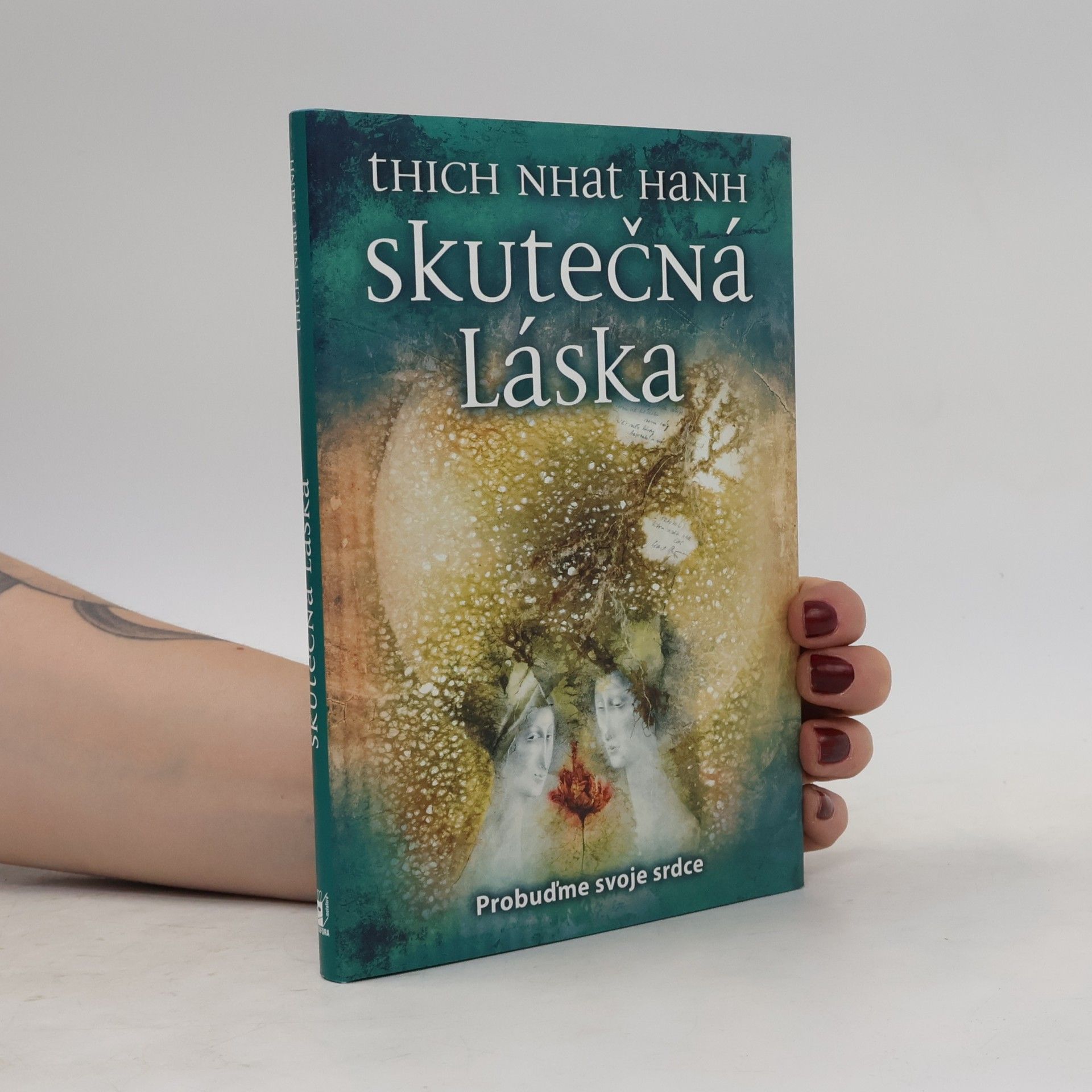 Thich Nhat Hanh Skutečná láska