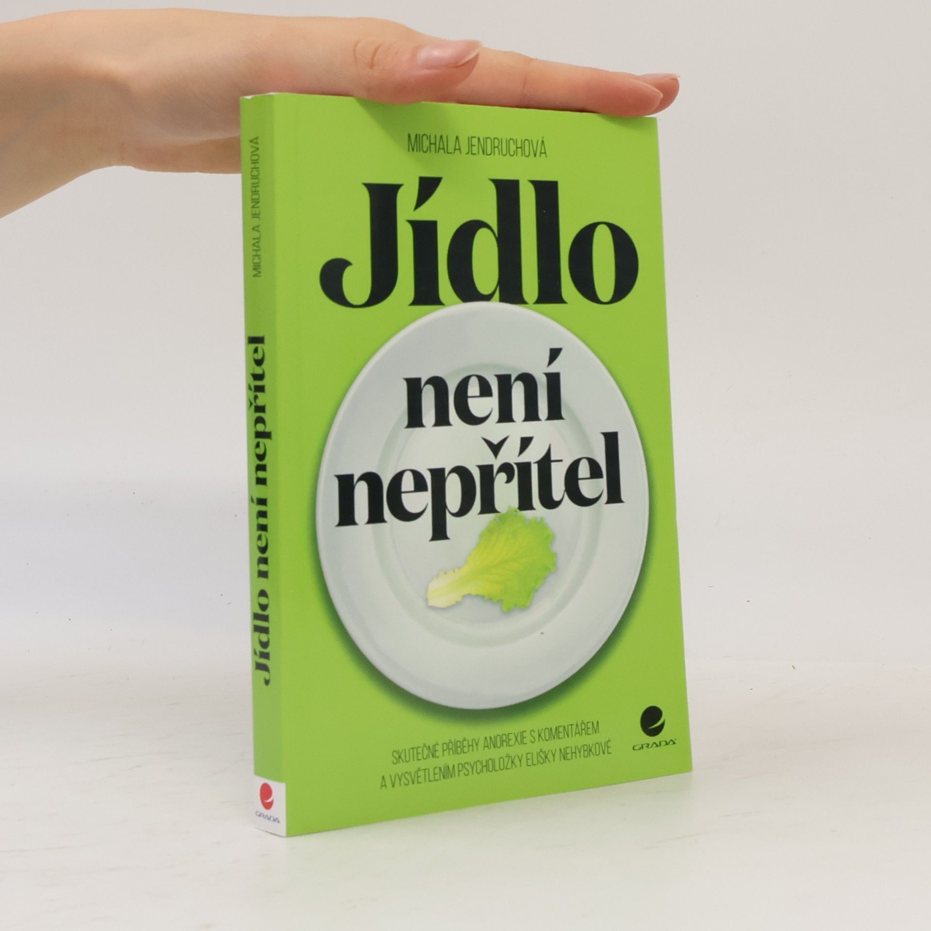 Michala Jendruchová Jídlo není nepřítel
