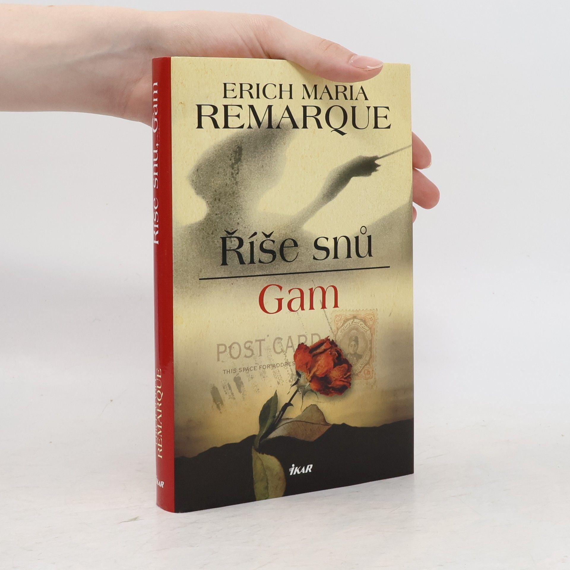 Erich Maria Remarque Říše snů. Gam