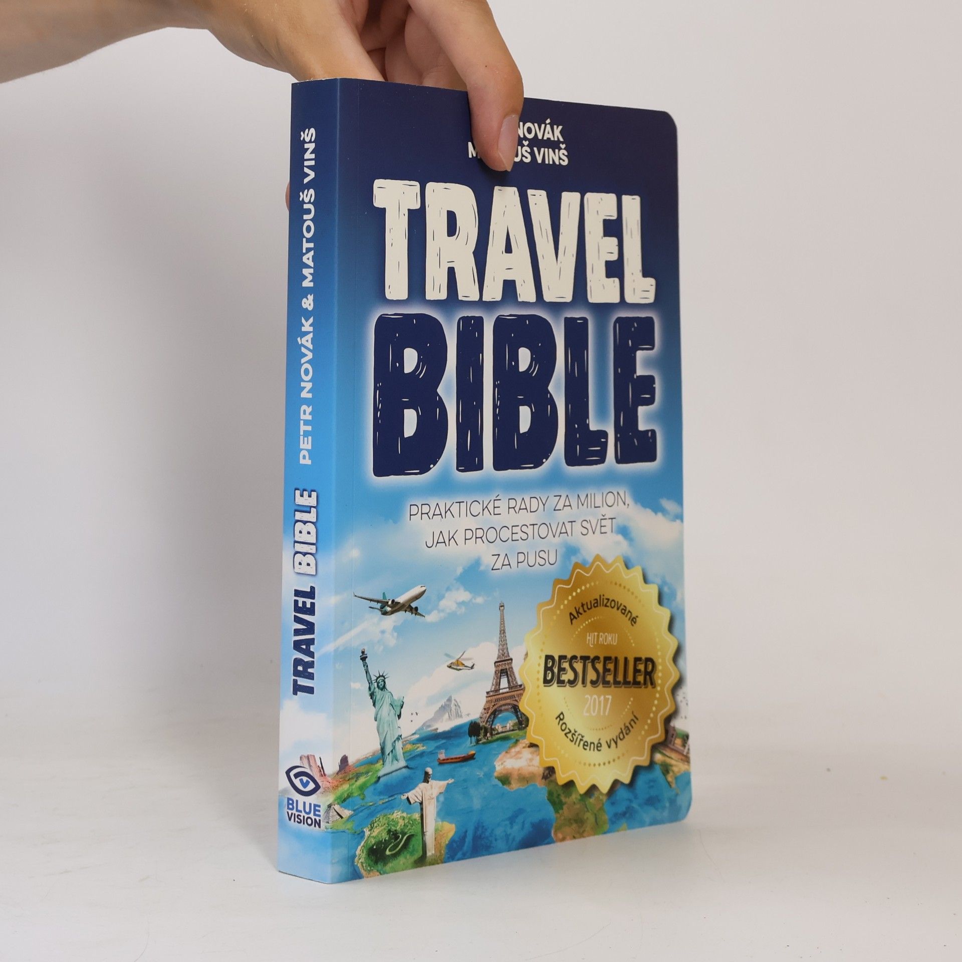 Travel bible. Praktické rady za milion, jak procestovat svět za pusu
