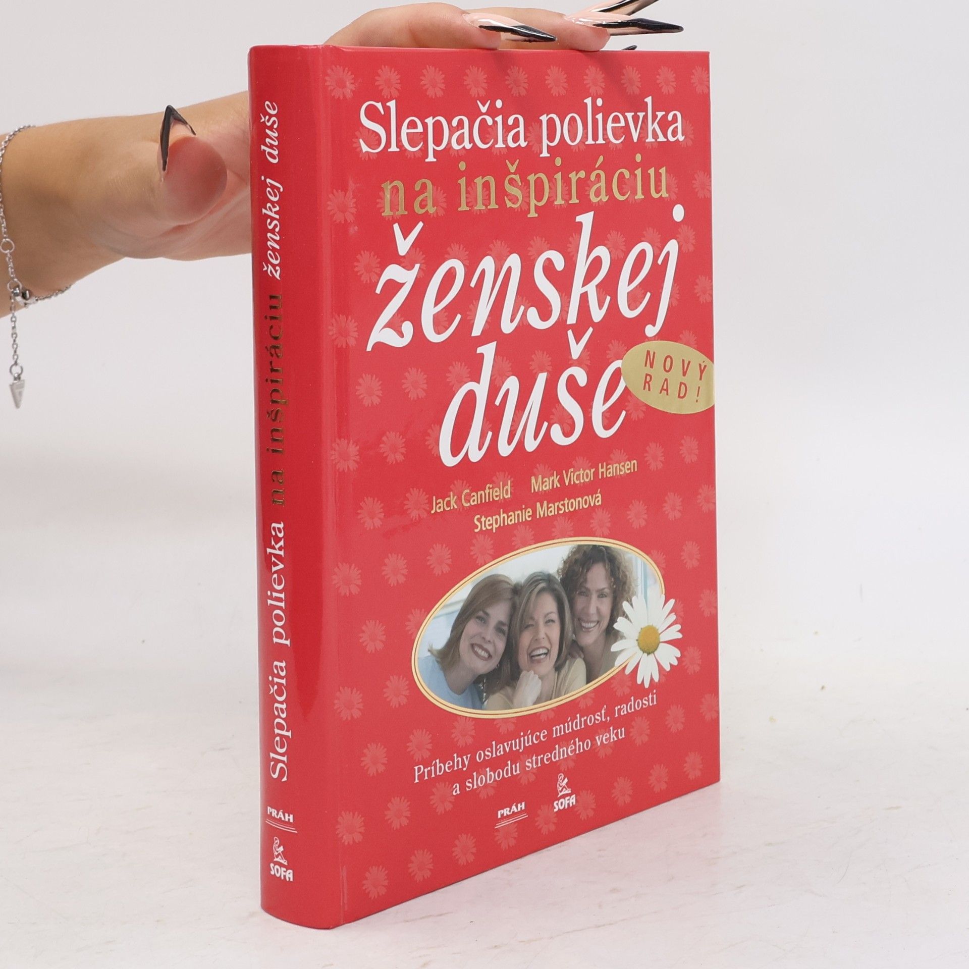 Stephanie Marston Slepačia polievka na inšpiráciu ženskej duše