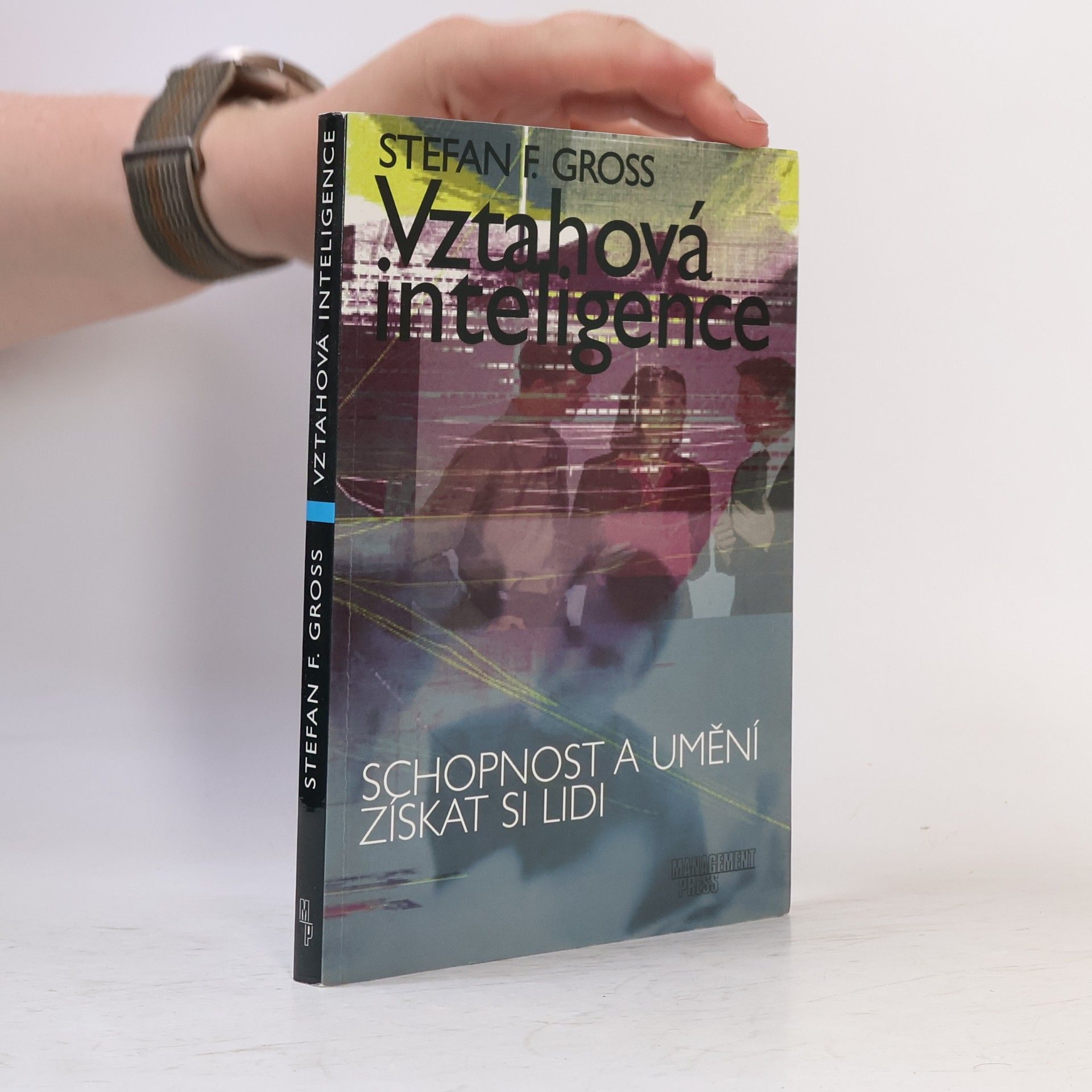 Stefan F. Gross Vztahová inteligence