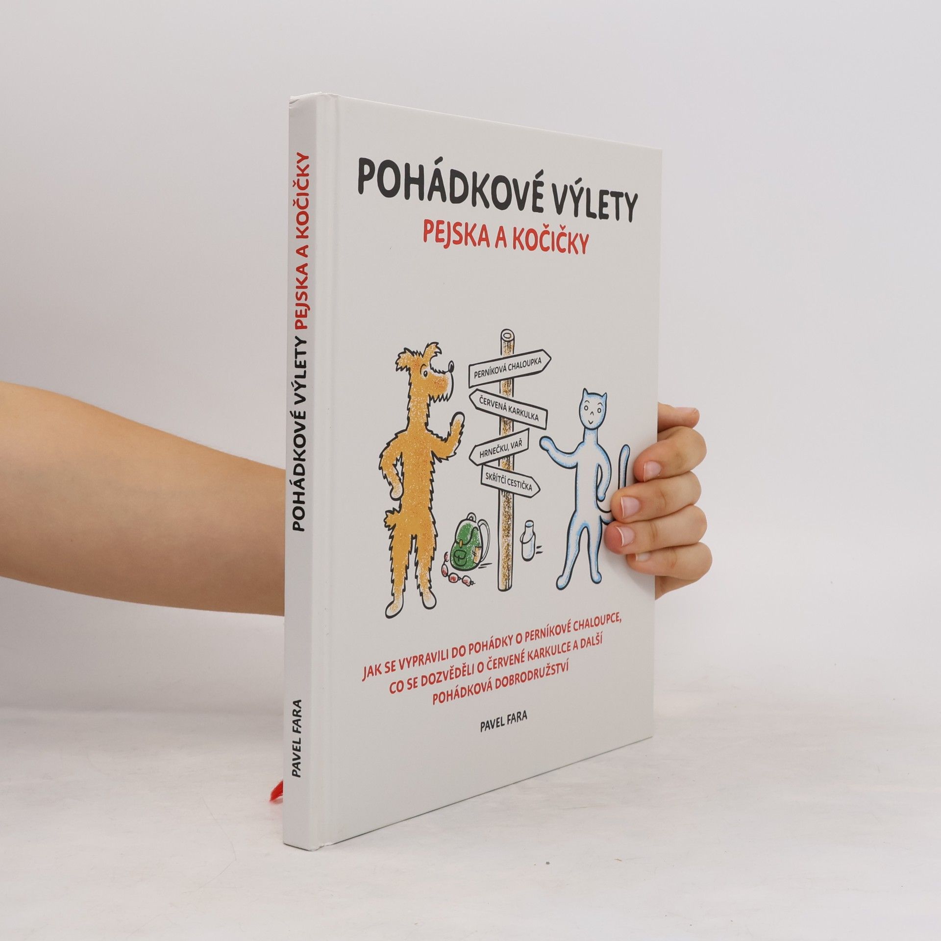 Pavel Fára Pohádkové výlety pejska a kočičky