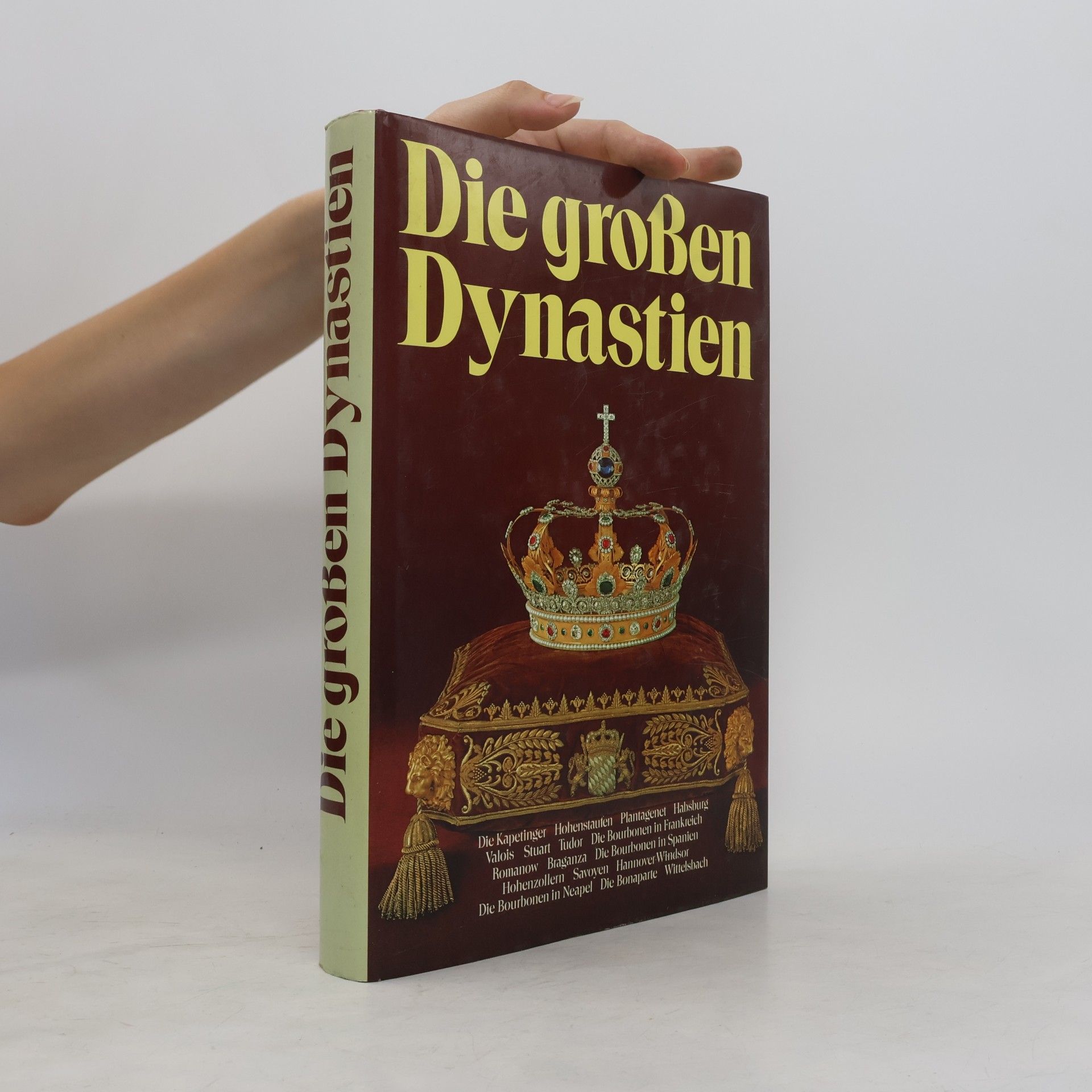 Collectif d'auteurs Die großen Dynastien