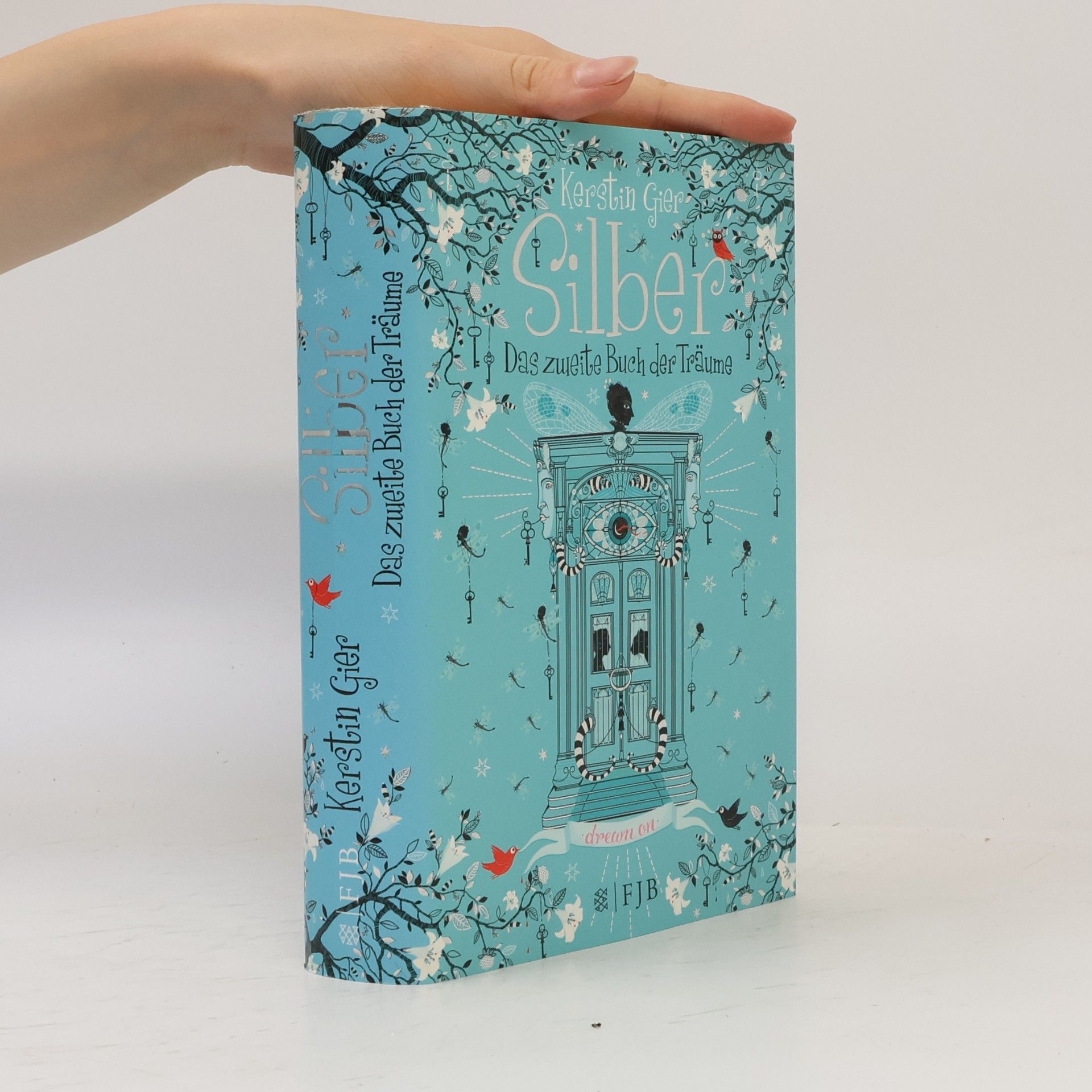Kerstin Gier Silber: Das zweite Buch der Träume.