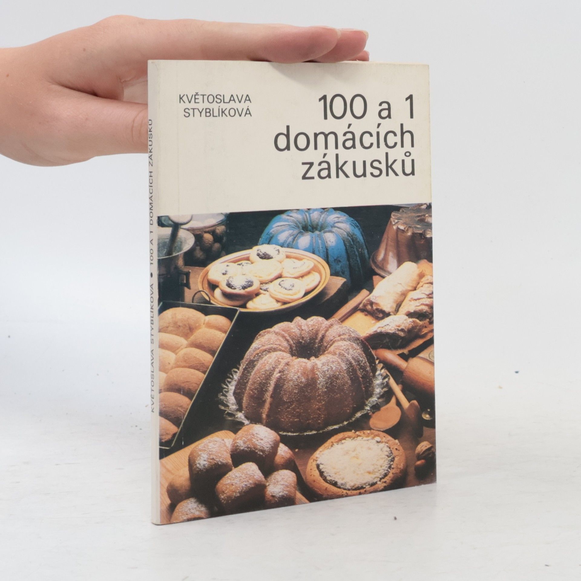 Květoslava Styblíková 100 a 1 domácích zákusků