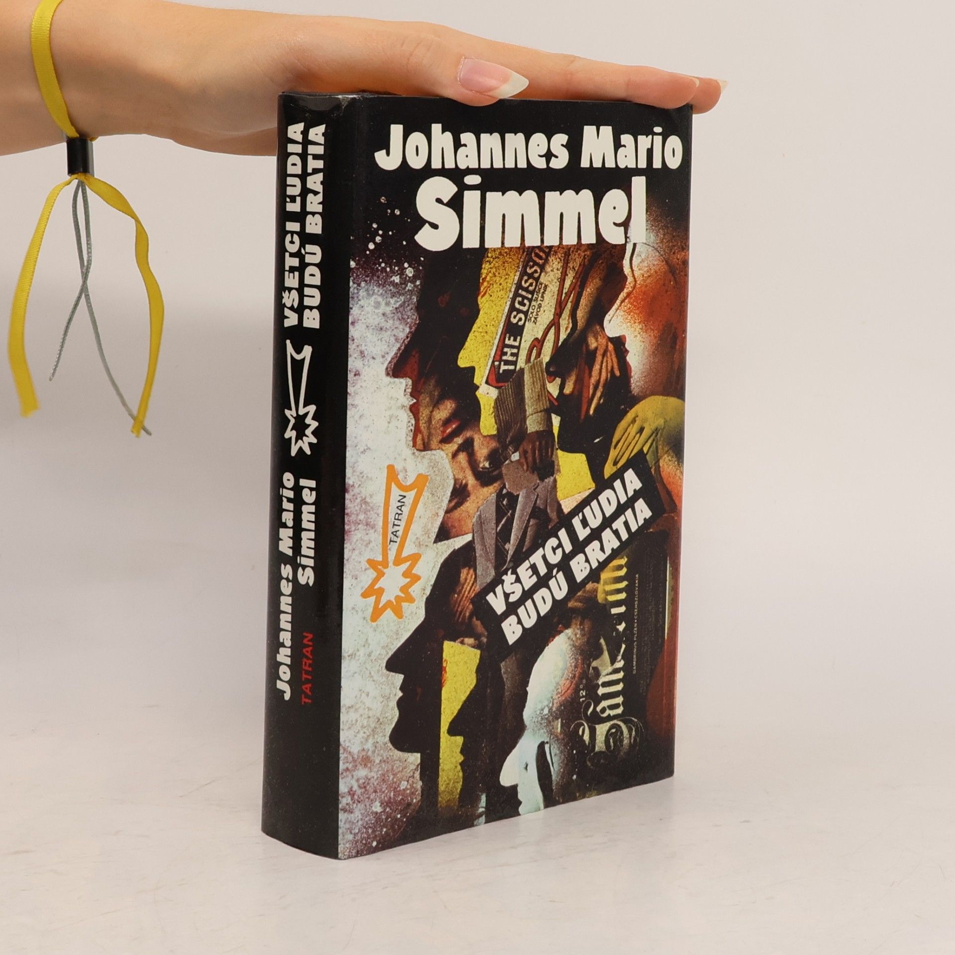 Johannes Mario Simmel Všetci l'udia budú bratia