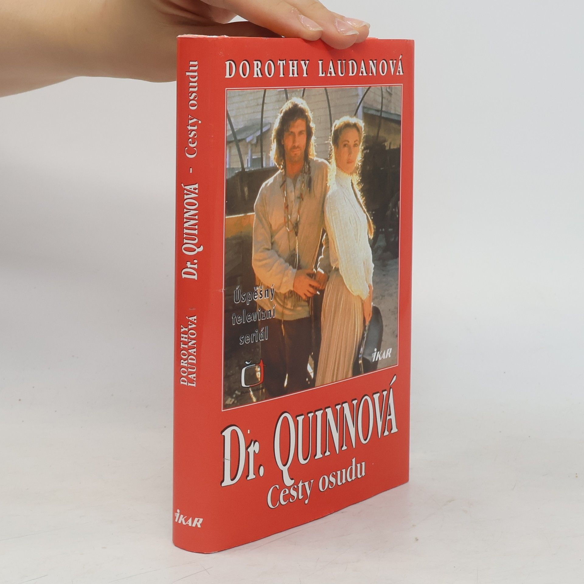 Dr. Quinnová. Cesty osudu
