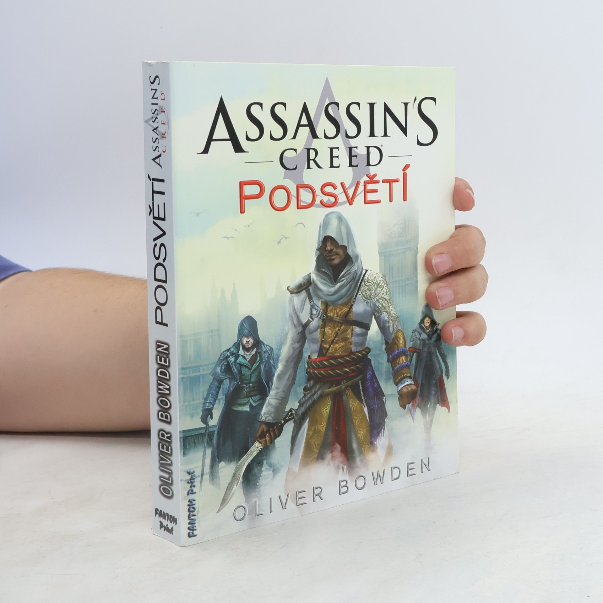 Oliver Bowden Assassin's Creed. Podsvětí