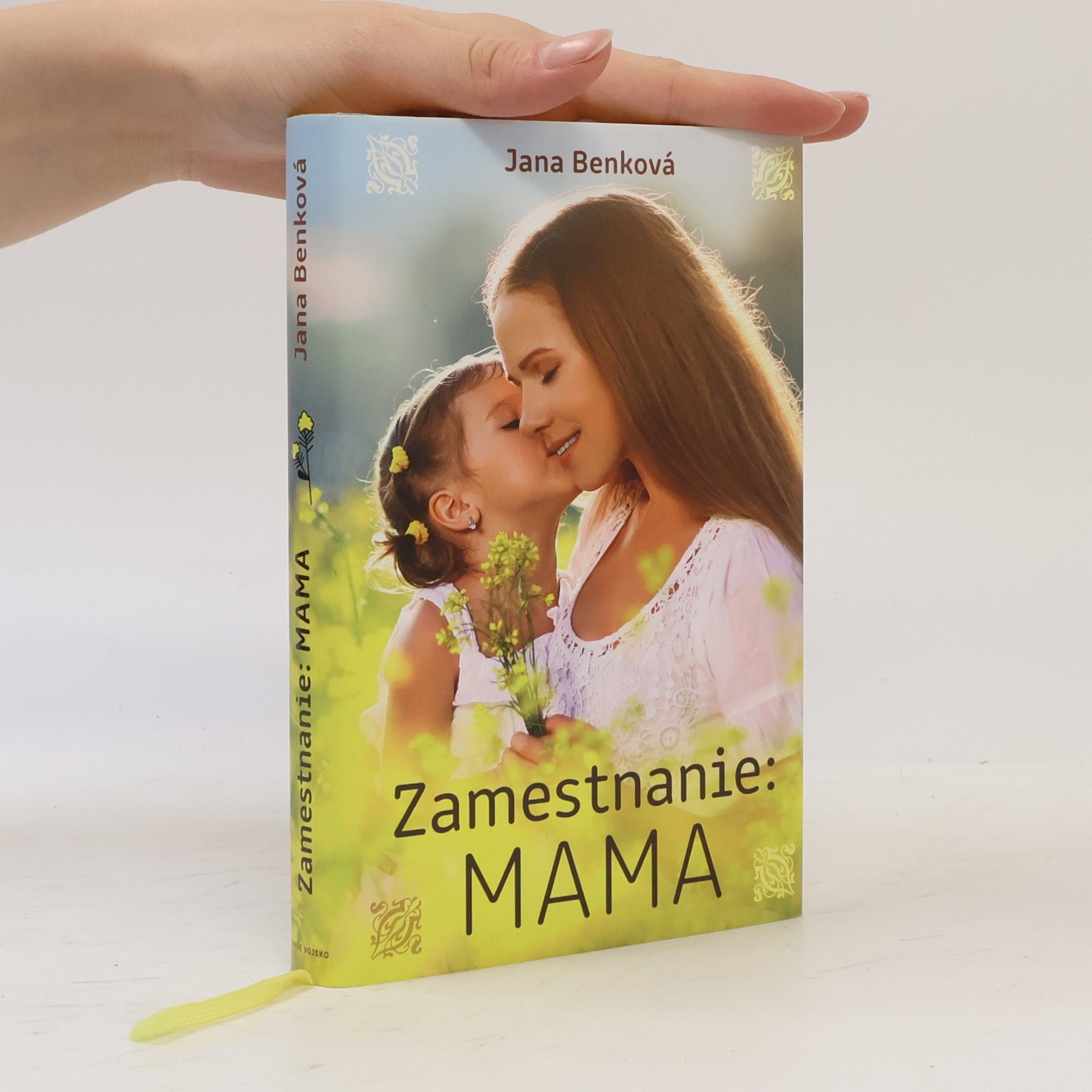 Benková, Jana Zamestnanie: Mama