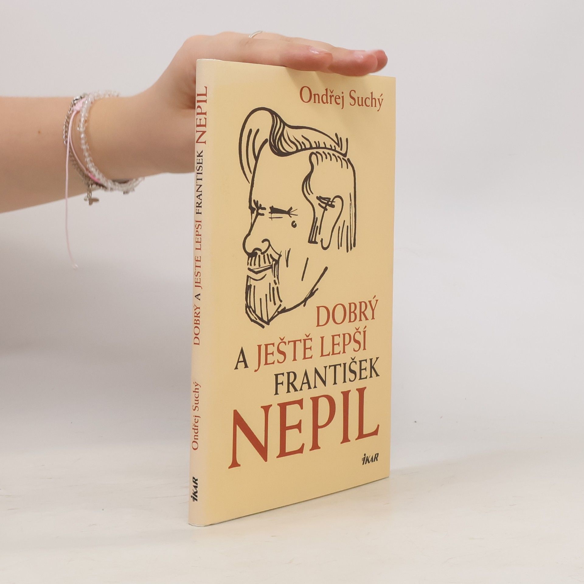 Ondřej Suchý Dobrý a ještě lepší František Nepil