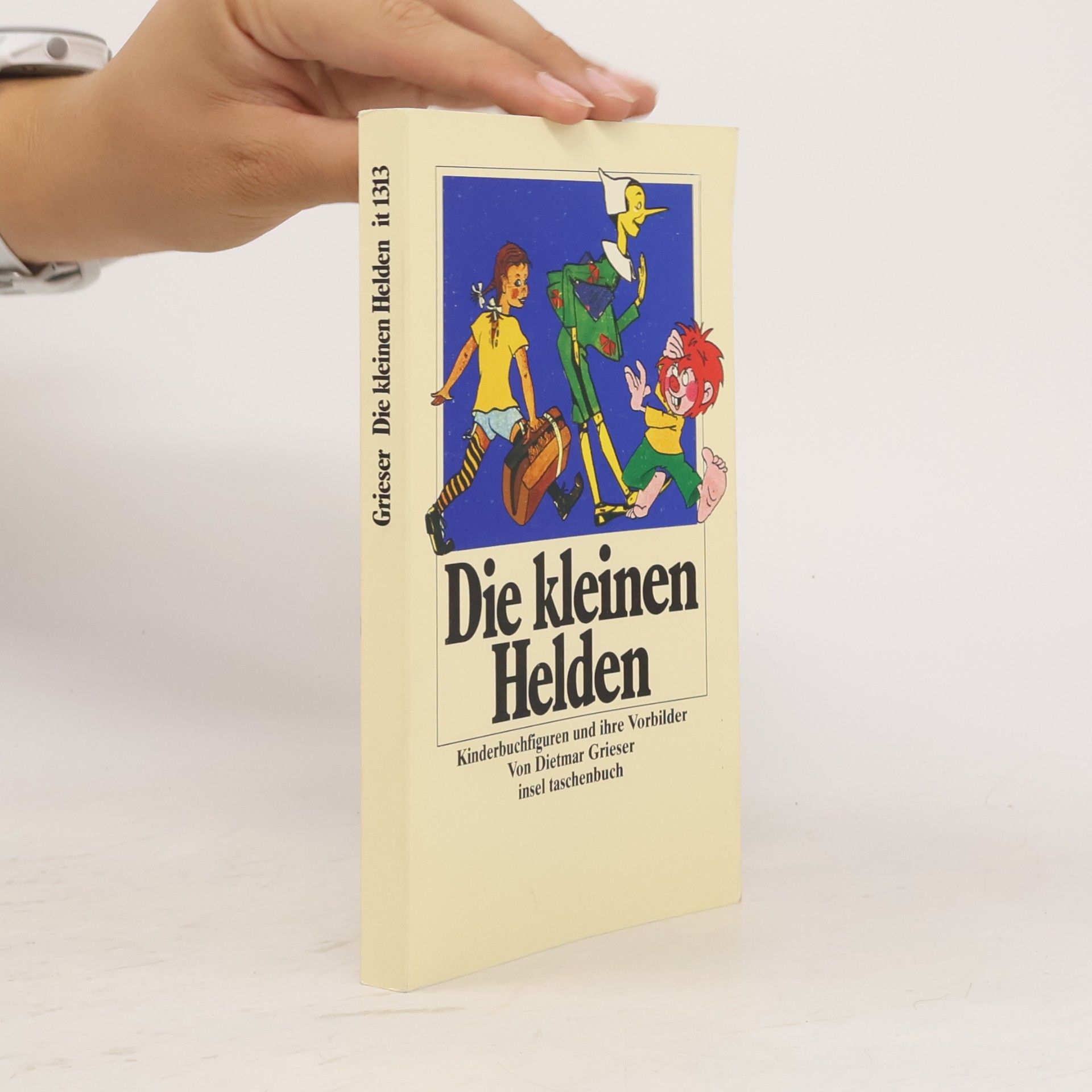 Dietmar Grieser Die kleinen Helden