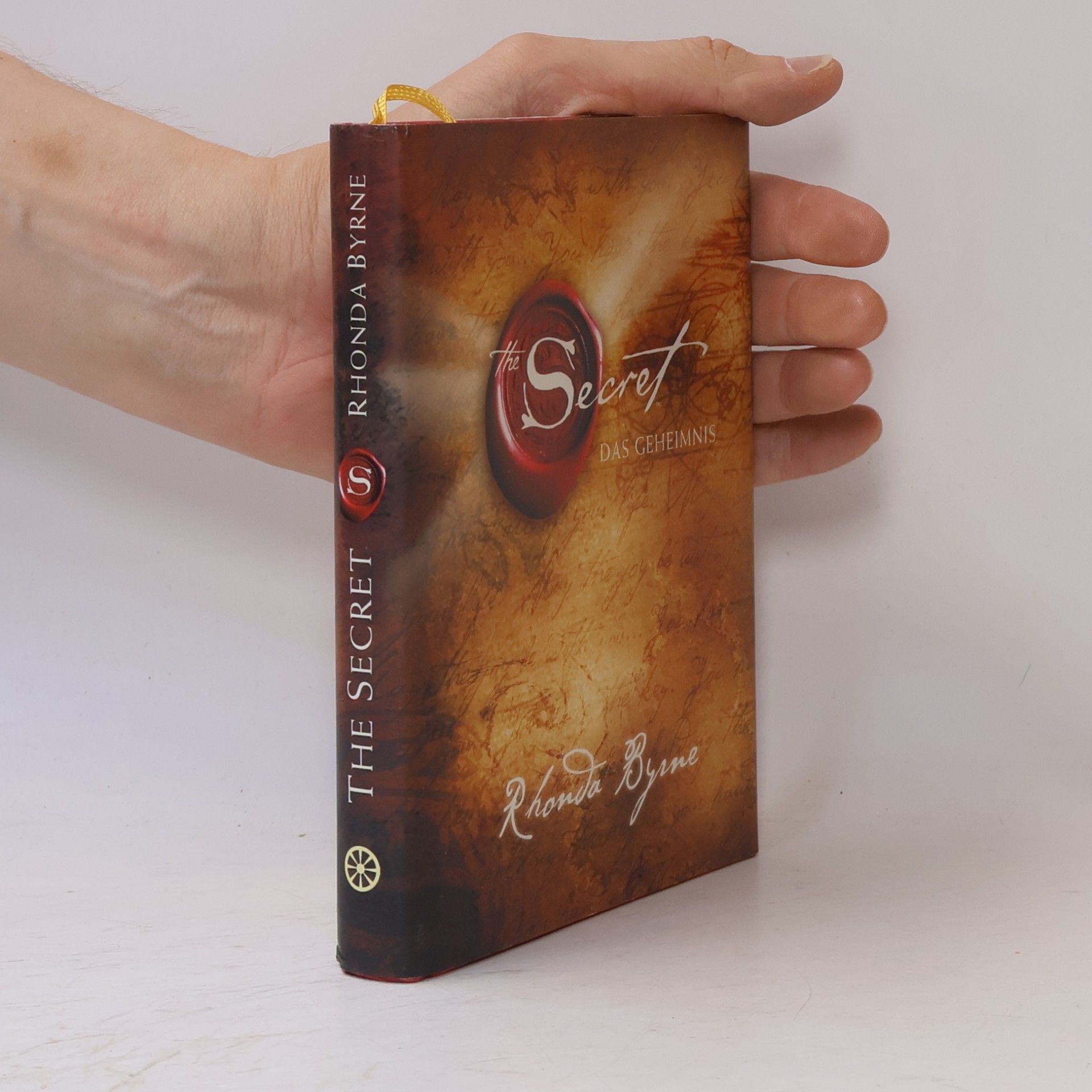 Rhonda Byrne The Secret. Das Geheimnis