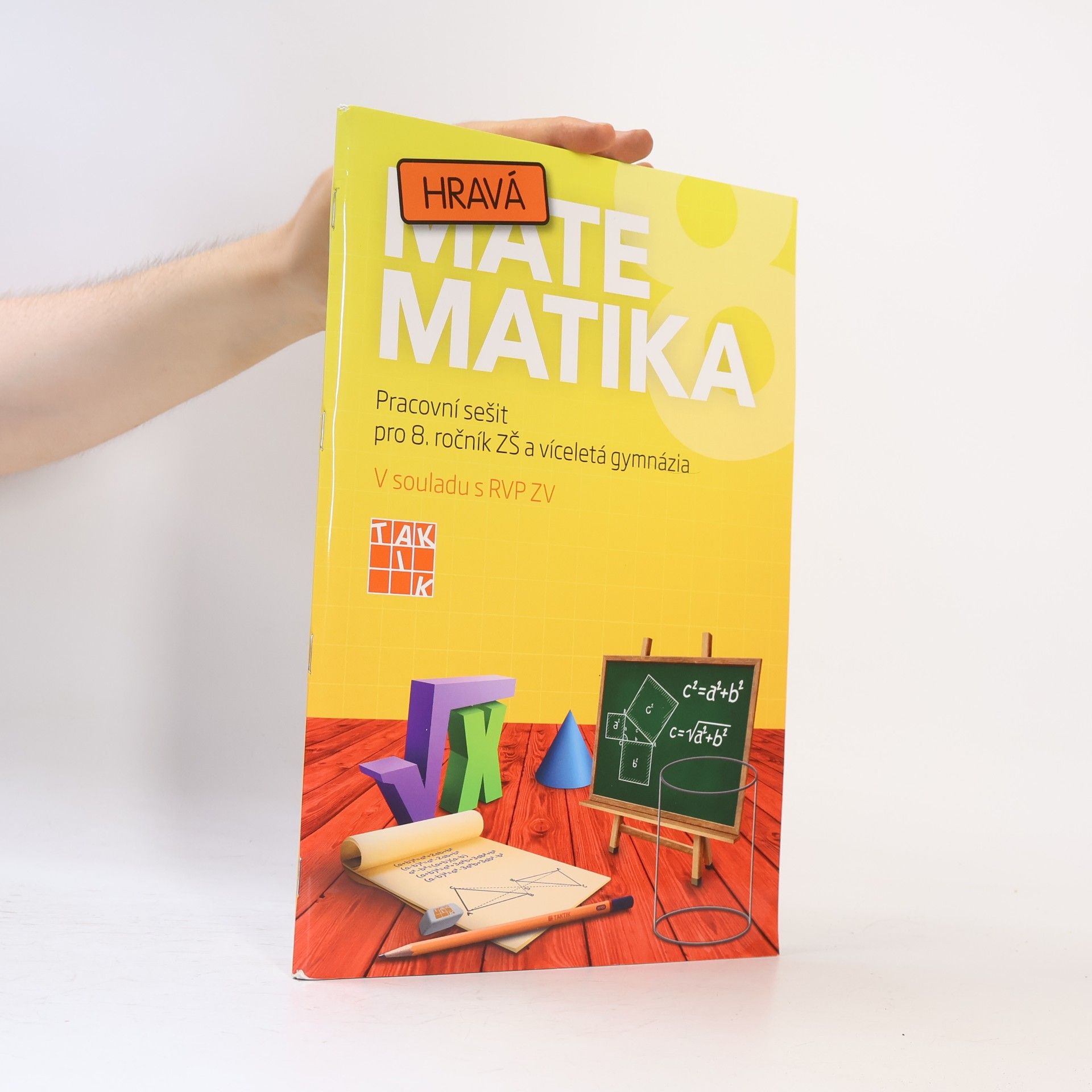 Autorenkollektiv Hravá matematika 8 : pracovní sešit pro 8. ročník ZŠ a víceletá gymnázia