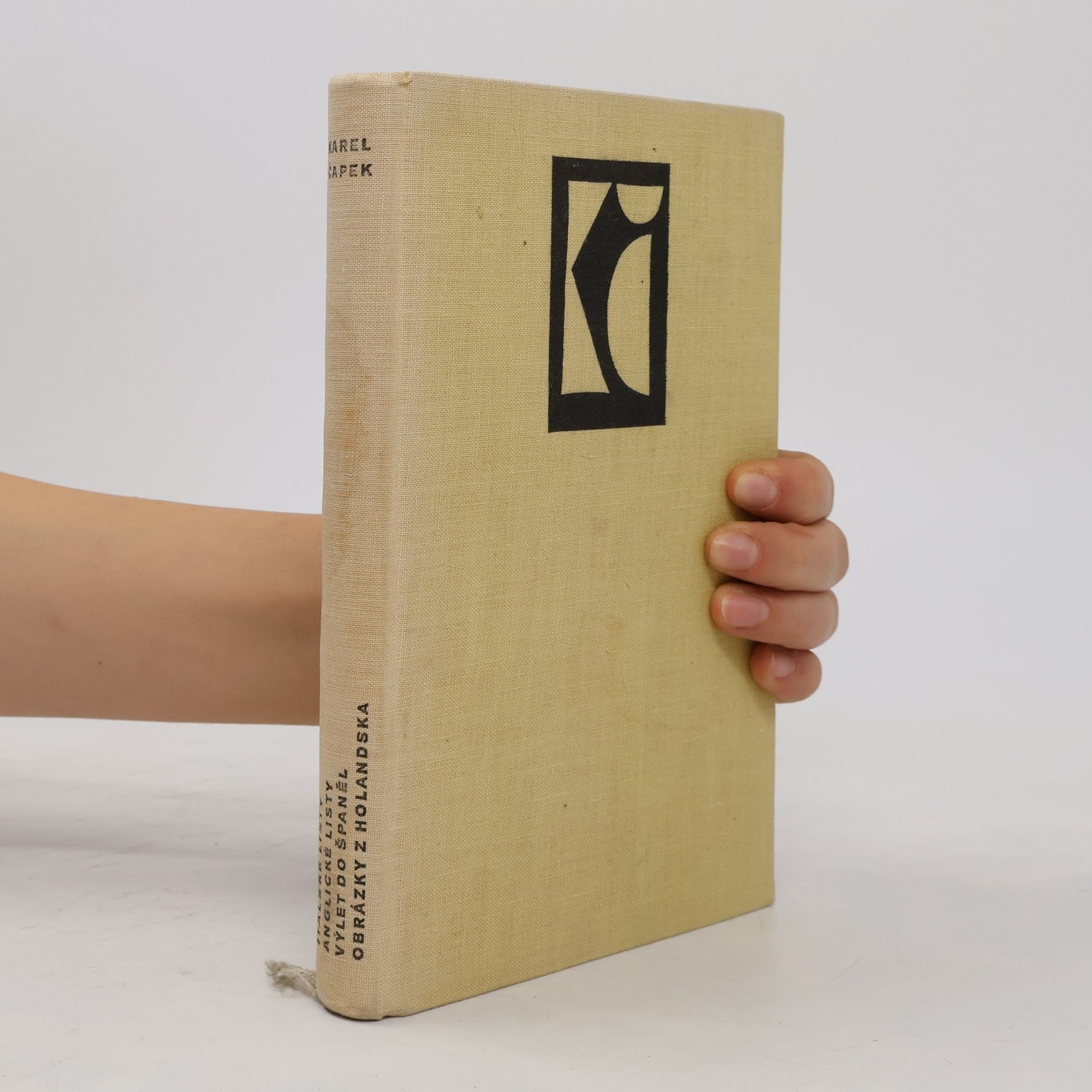 Karel Čapek Italské listy. Anglické listy. Výlet do Španěl. Obrázky z Holandska