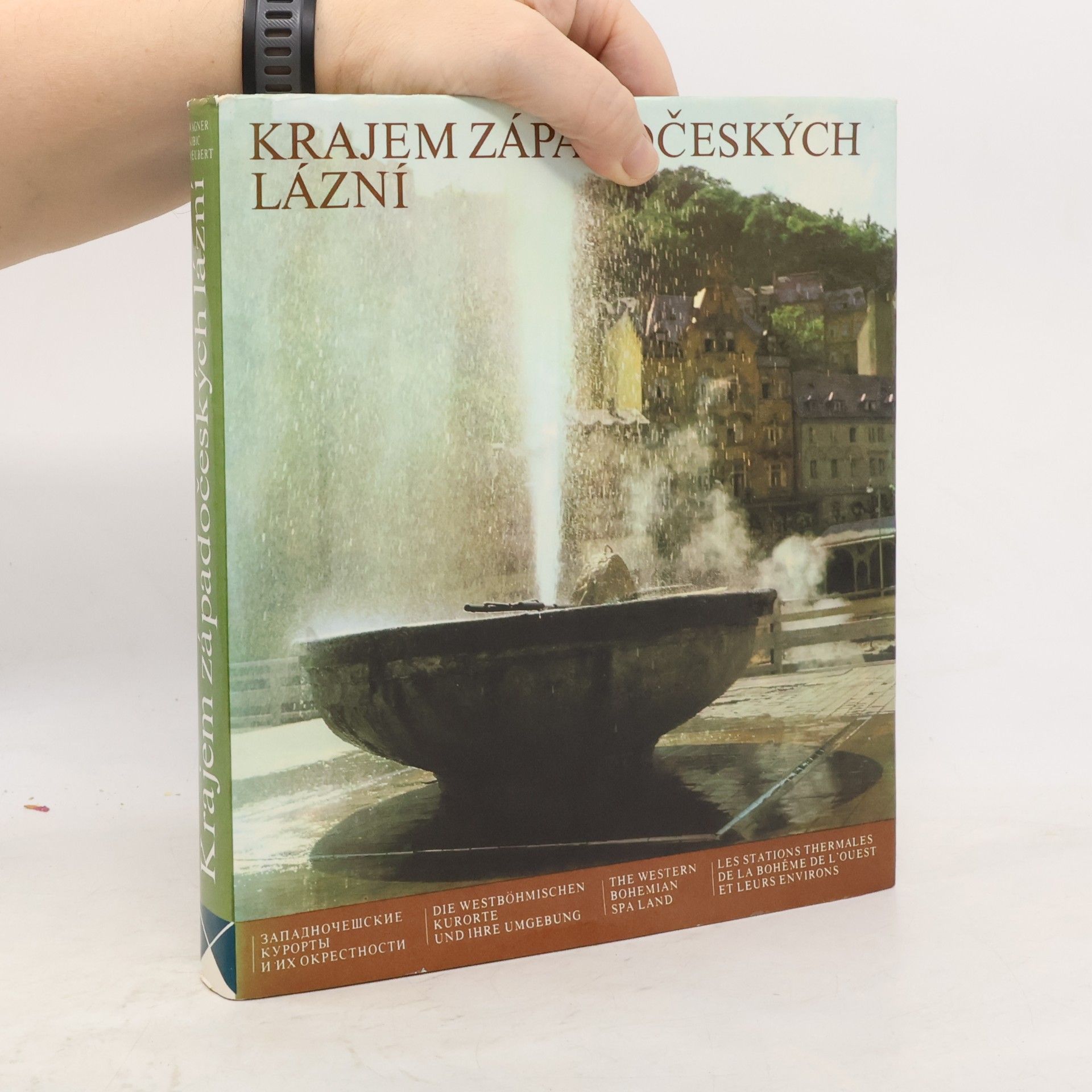 Jaroslav Wagner Krajem západočeských lázní