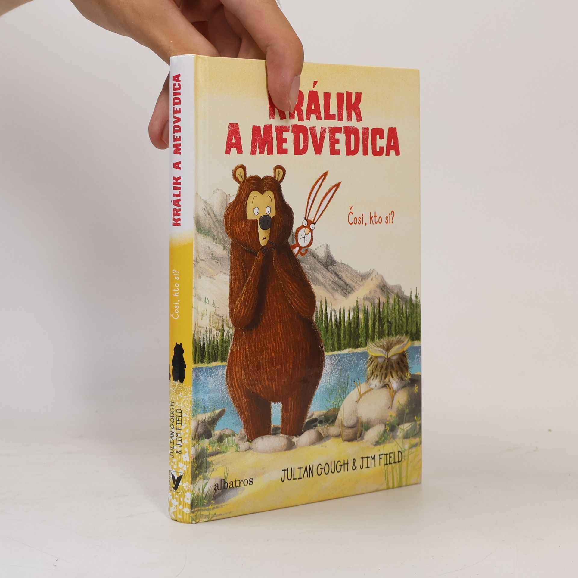 Julian Gough Králik a medvedica. Čosi, kto si?