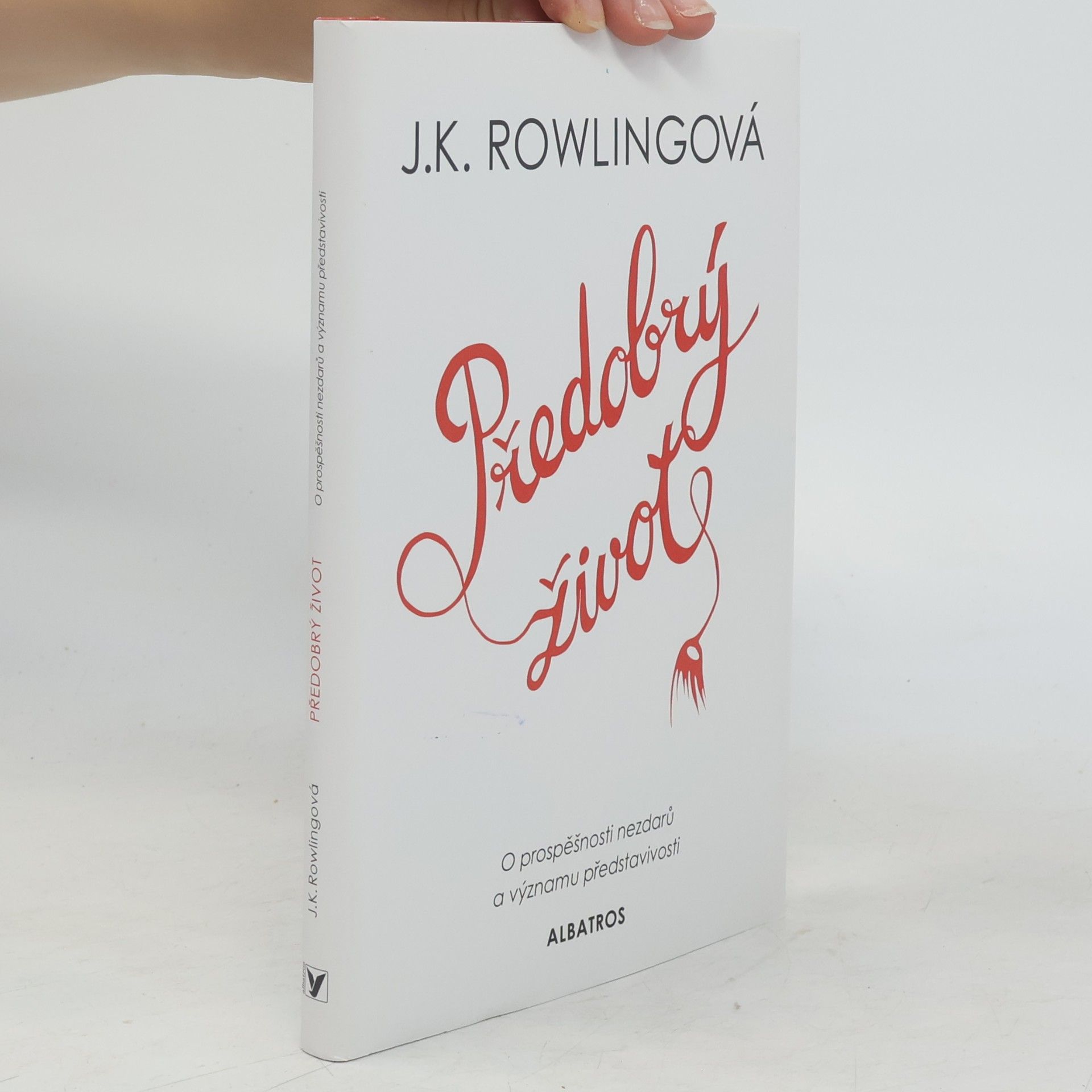 J. K. Rowling Předobrý život