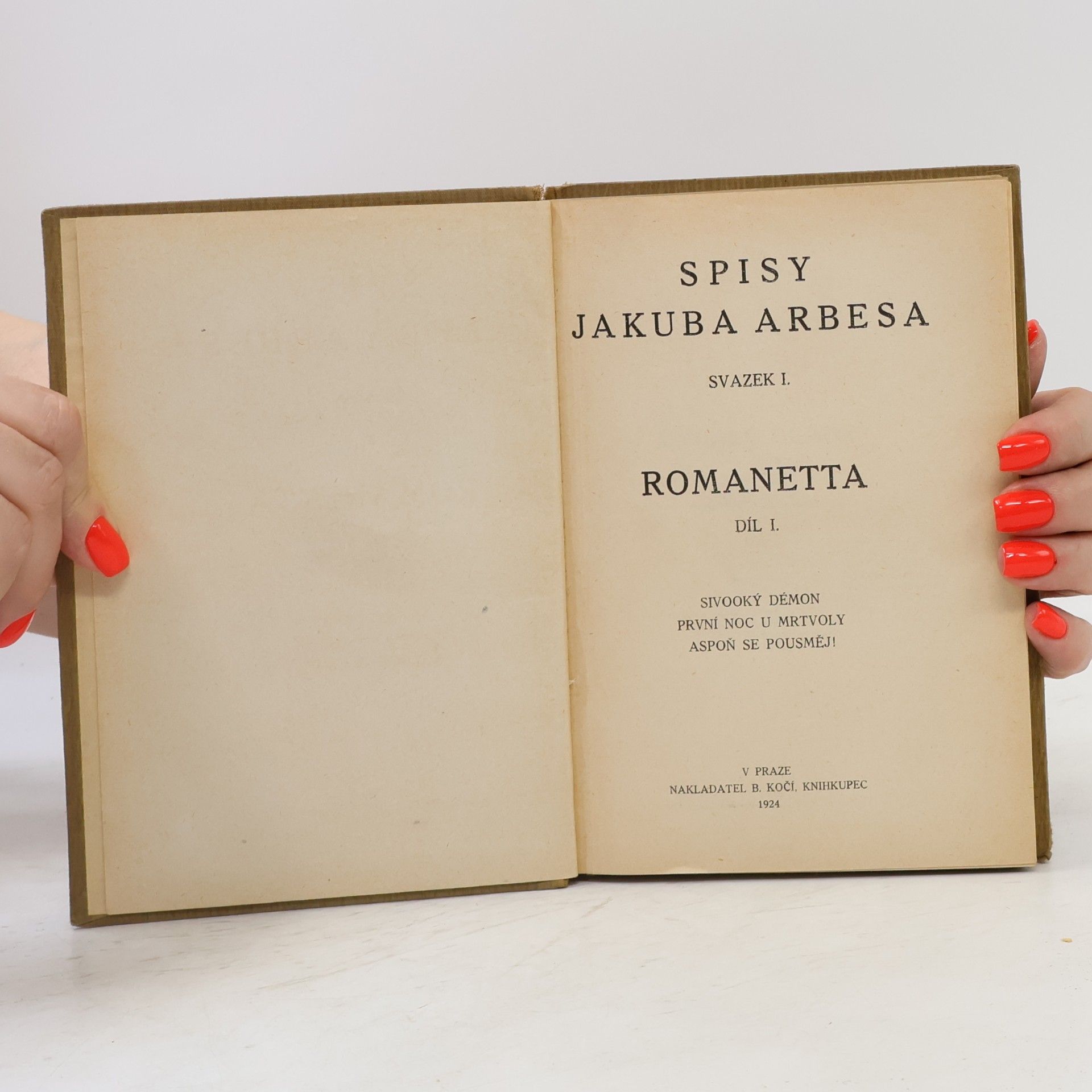 Jakub Arbes Arbesovy spisy. Romanetta I.