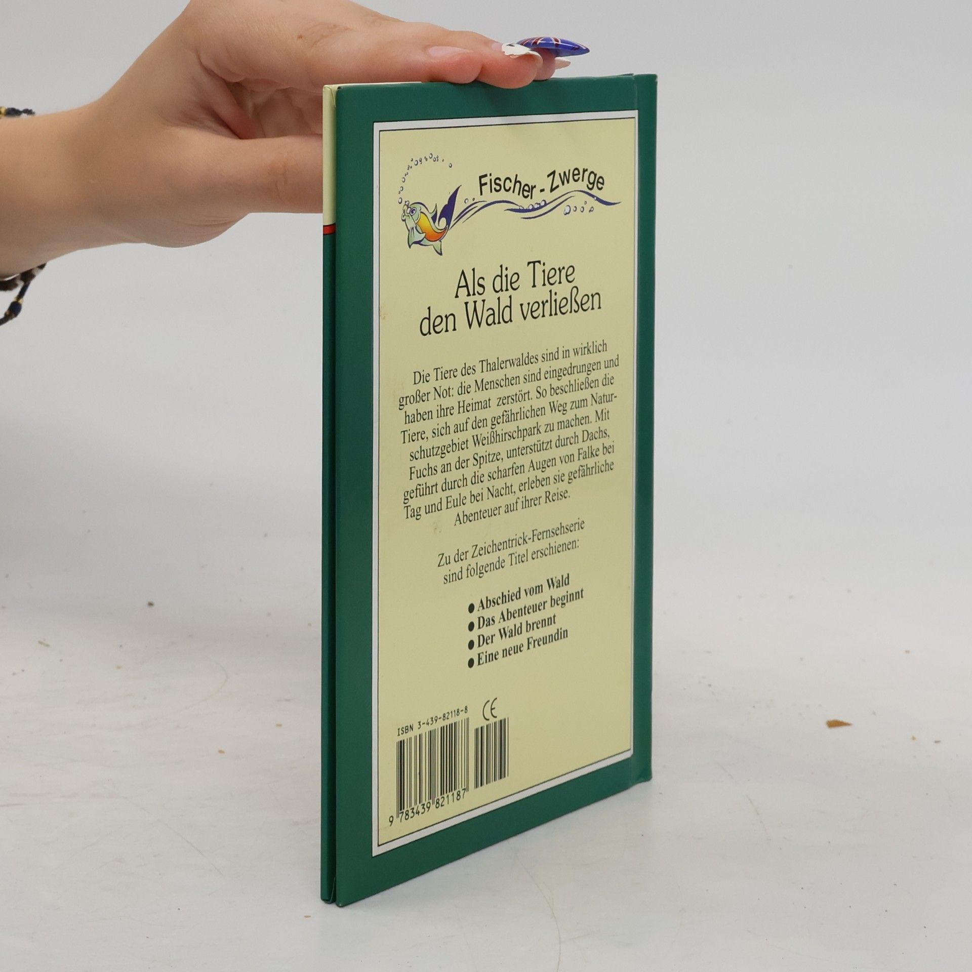 Autorenkollektiv Als die Tiere den Wald verließen. Abschied vom Wald