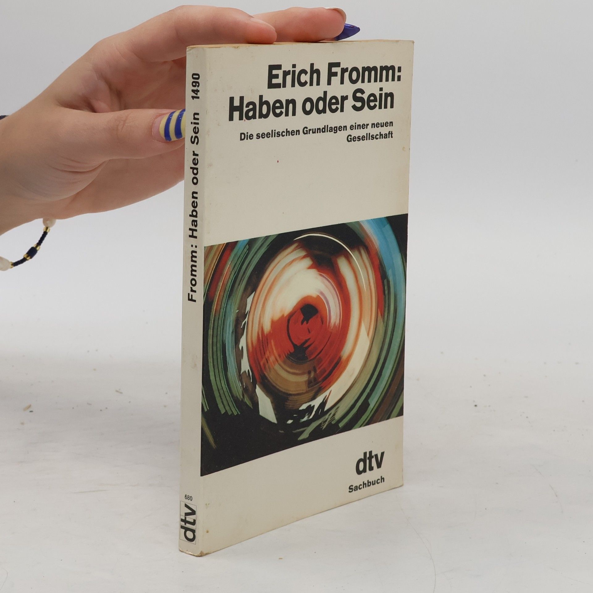 Erich Fromm Haben oder Sein