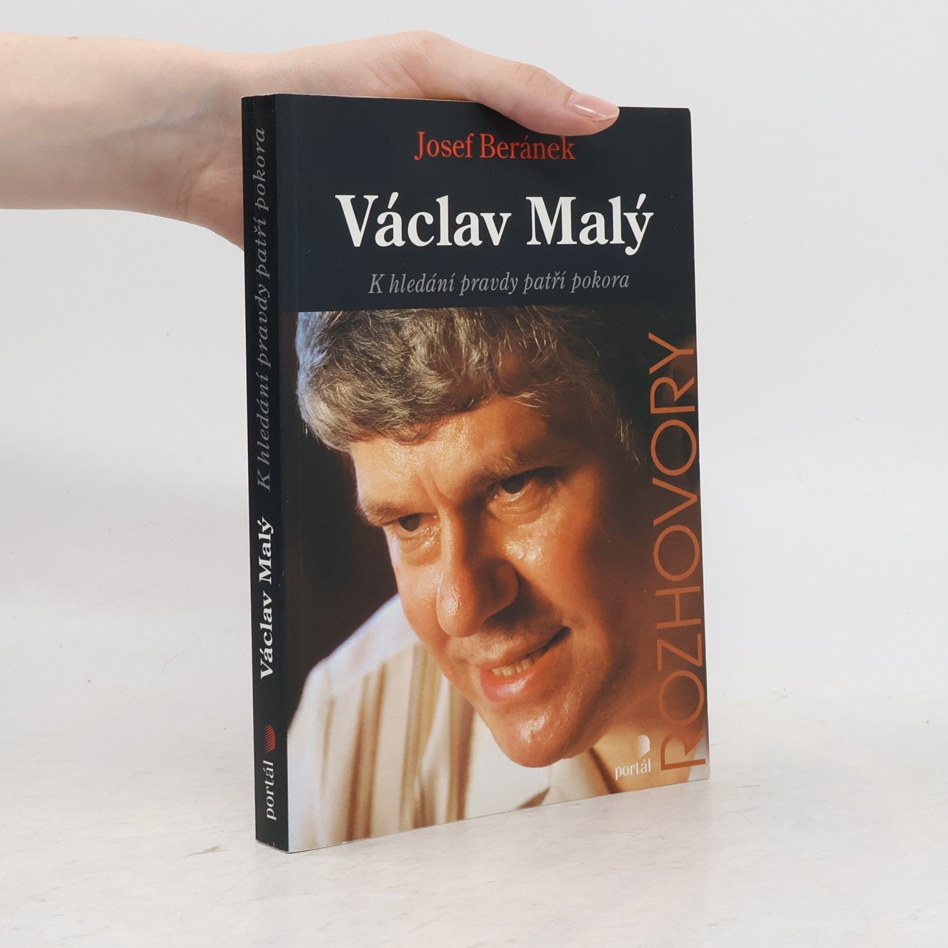 Václav Malý Václav Malý. K hledání pravdy patří pokora