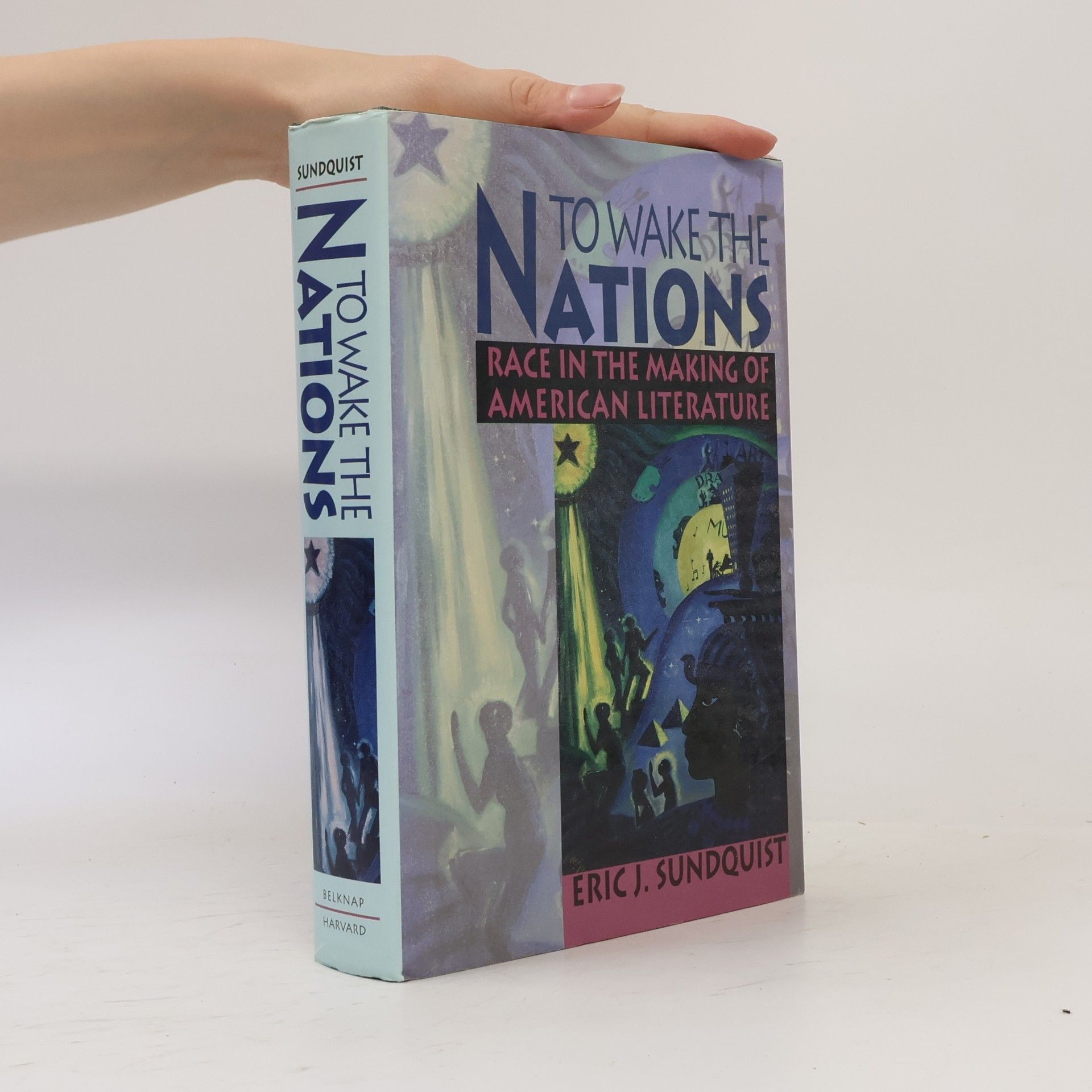 Eric J. Sundquist To Wake the Nations
