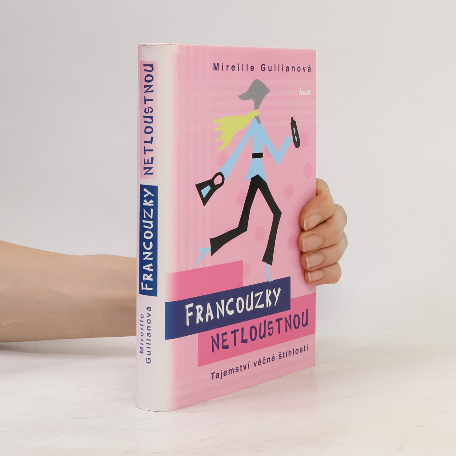 Mireille Guiliano Francouzky netloustnou