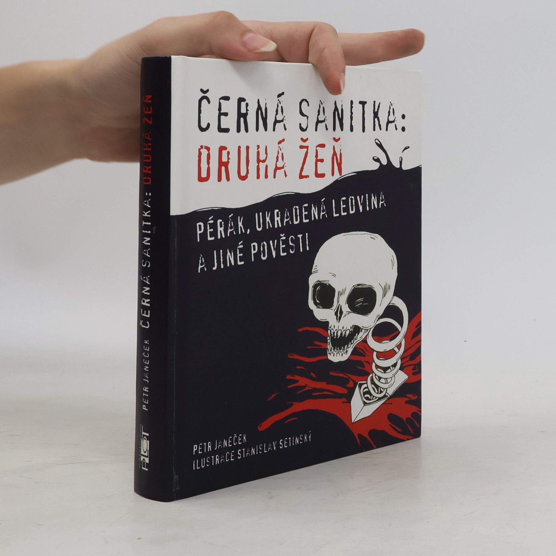 Petr Janeček Černá sanitka: druhá žeň: Pérák, Ukradená ledvina a jiné pověsti