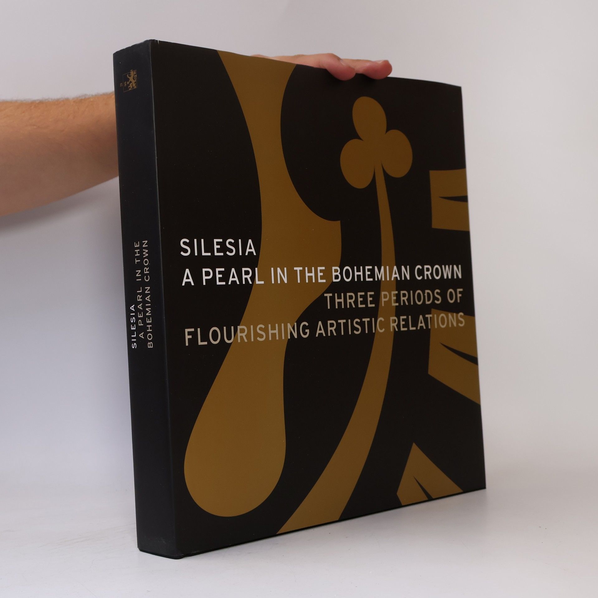 Autorenkollektiv Silesia: A Pearl in the Bohemian Crown- Three Periods of Flourishing Artistic Relations