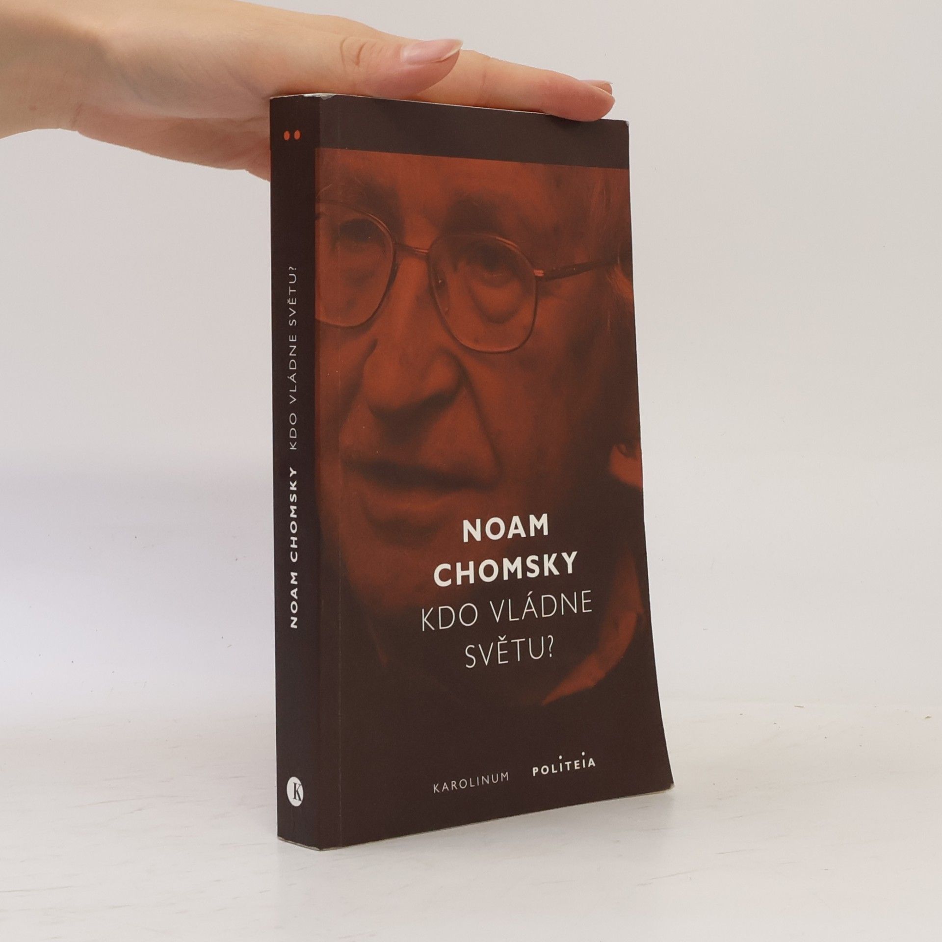 Noam Avram Chomsky Kdo vládne světu?