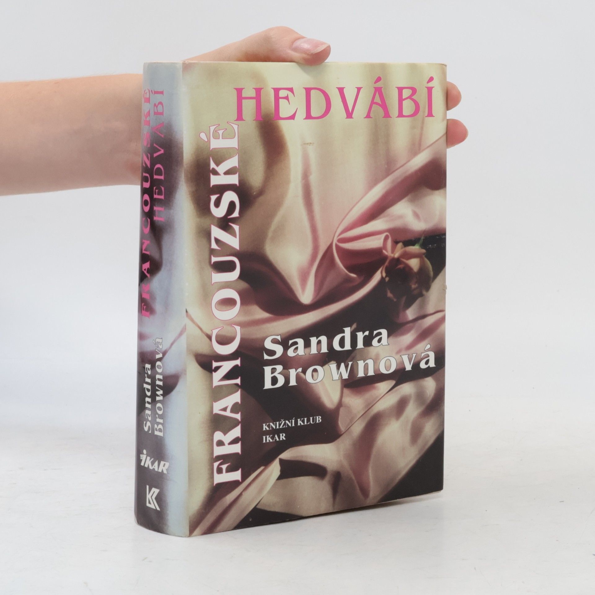 Sandra Brown Francouzské hedvábí