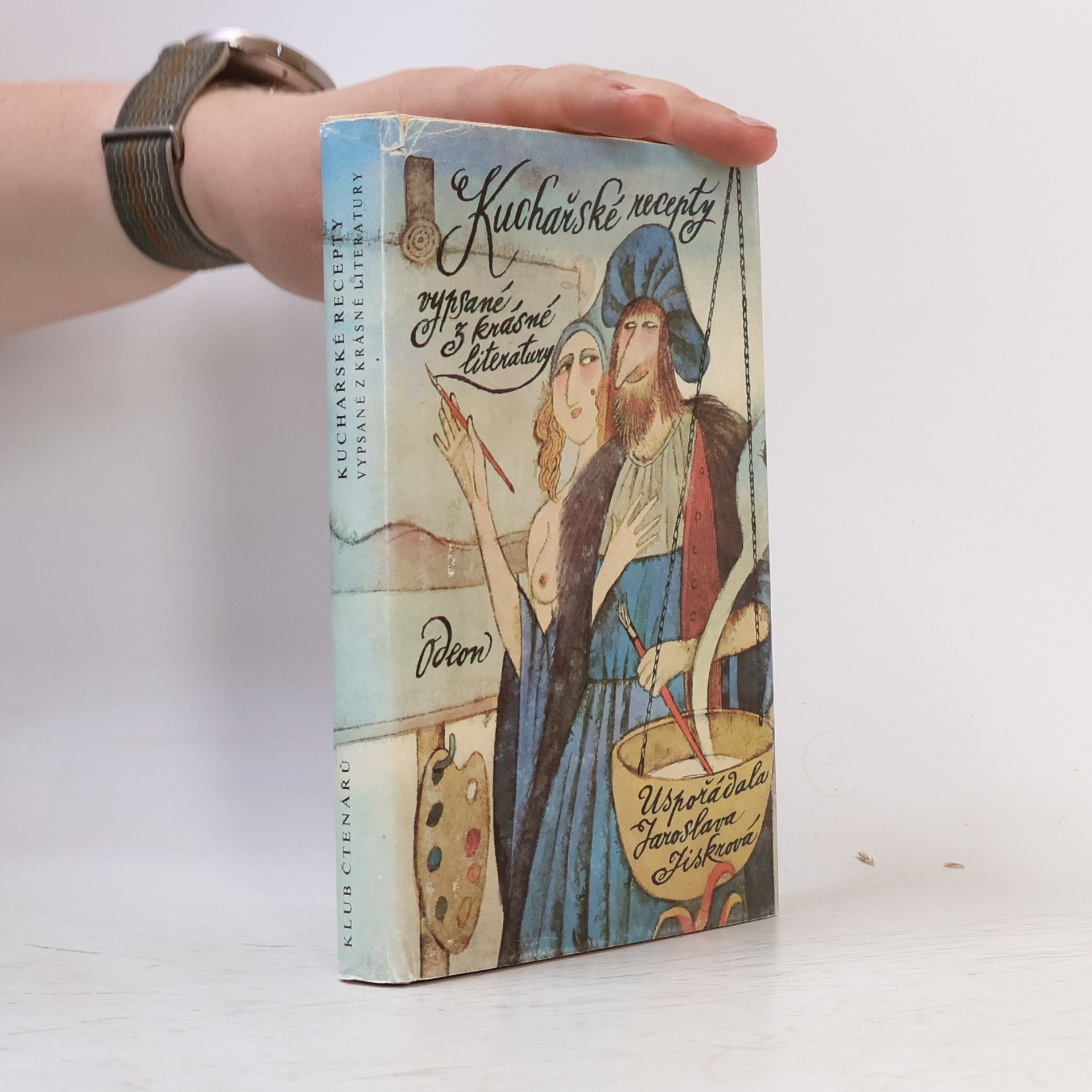 Jaroslava Jiskrová Kuchařské recepty vypsané z krásné literatury