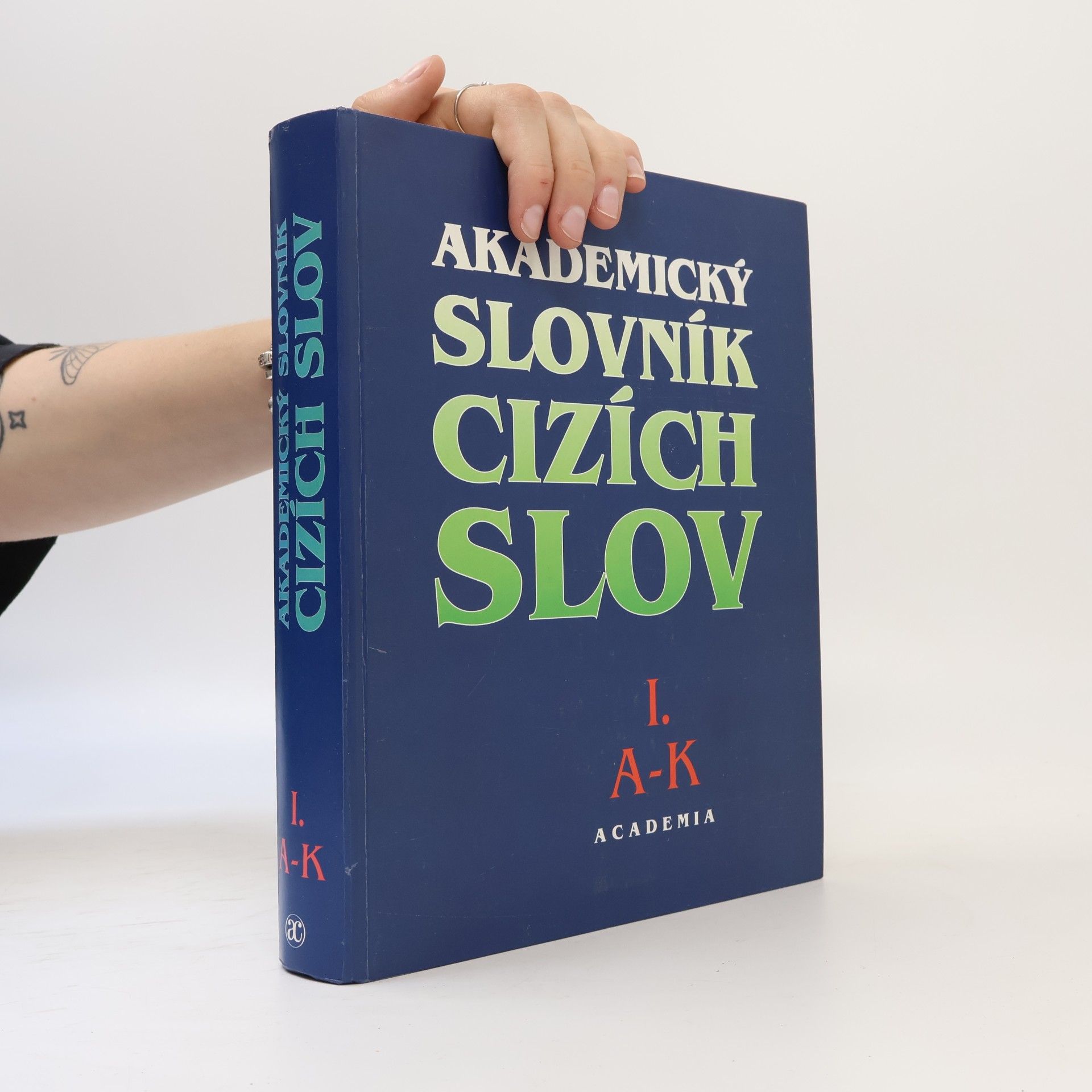 Akademický slovník cizích slov 1. A-K
