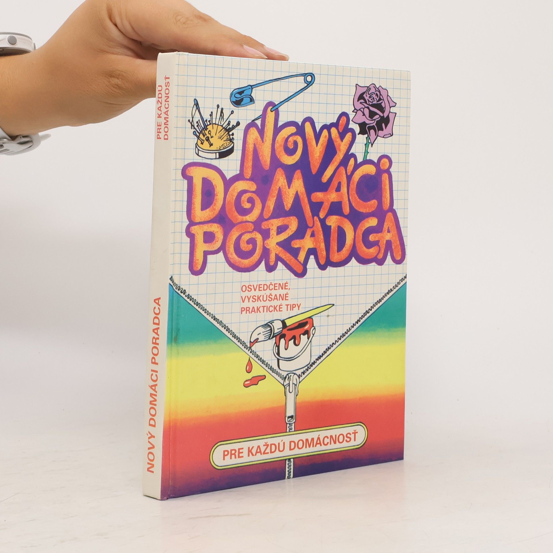 Various authors Nový domáci poradca pre každú domácnosť