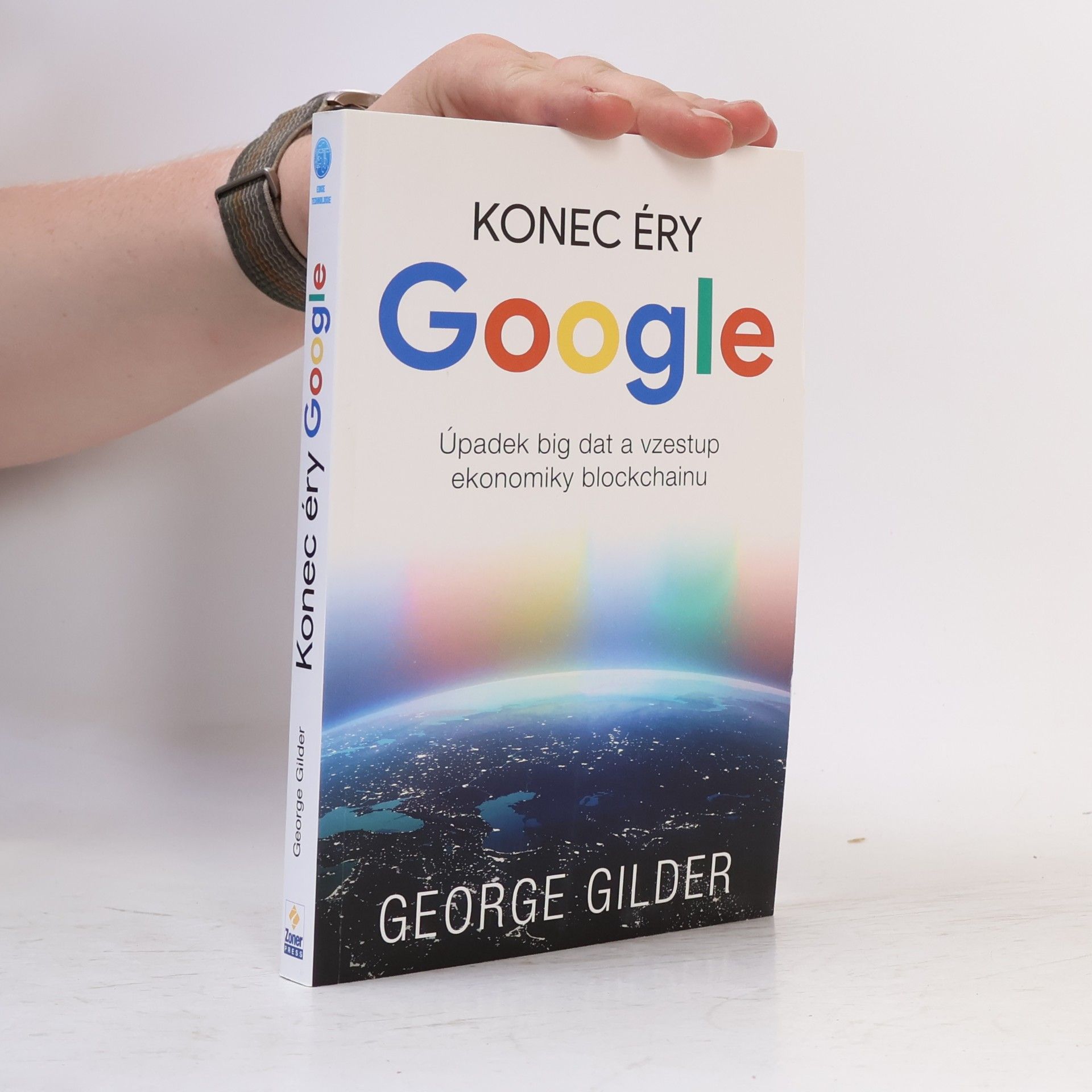 George F. Gilder Konec éry Google