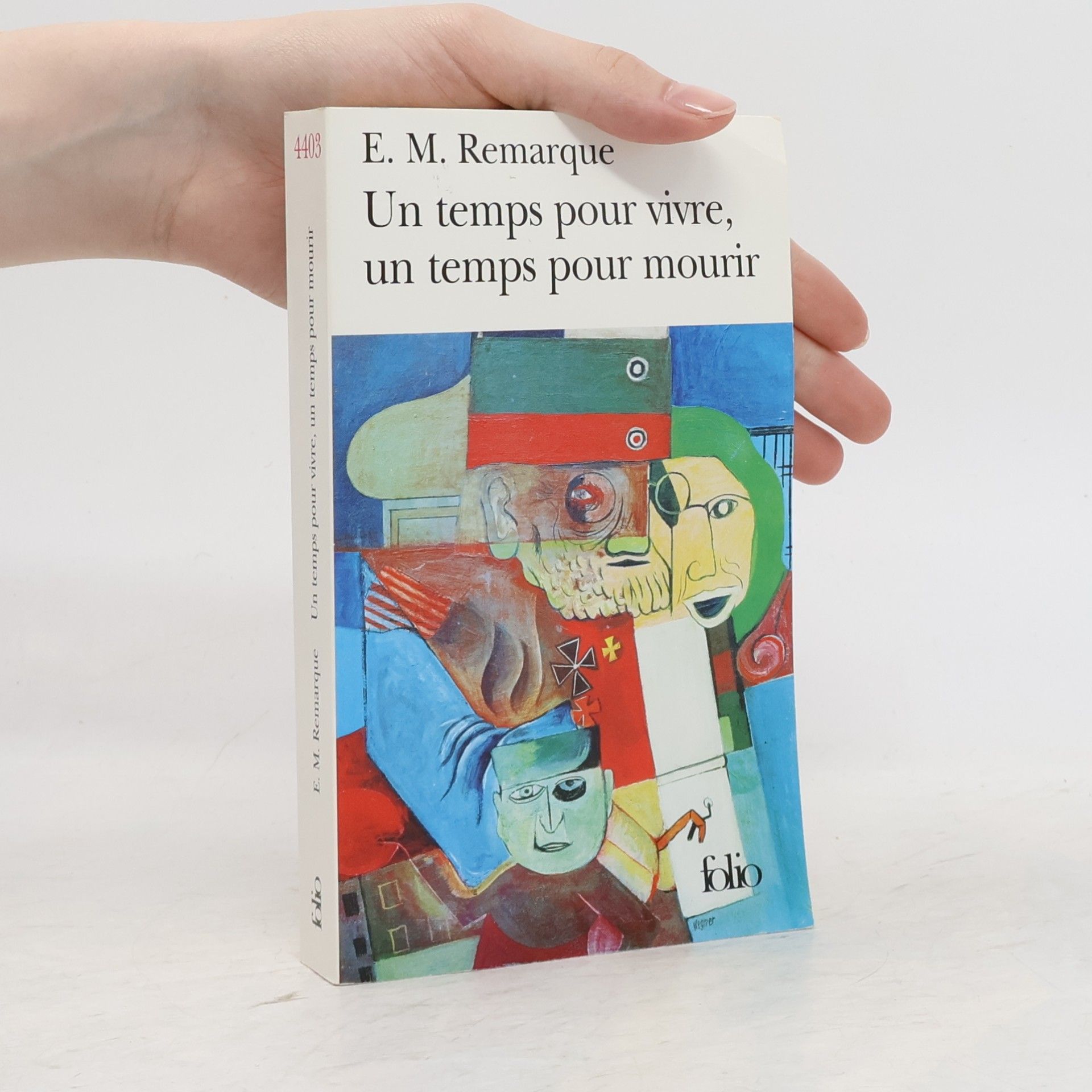Erich Maria Remarque Un temps pour vivre, un temps pour mourir
