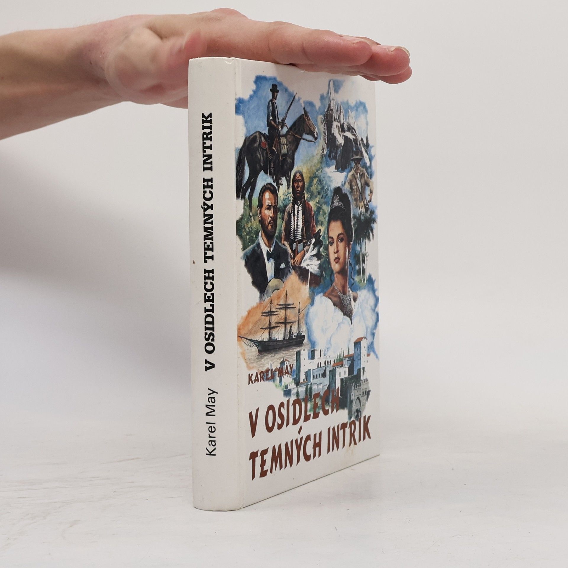 Karl May V osidlech temných intrik