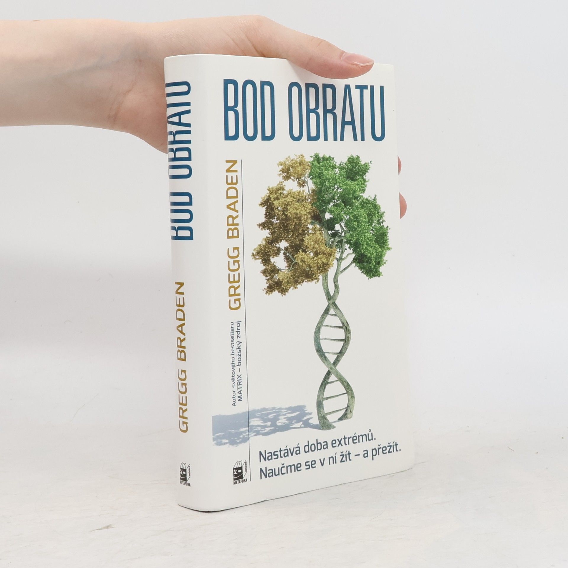 Gregg Braden Bod obratu