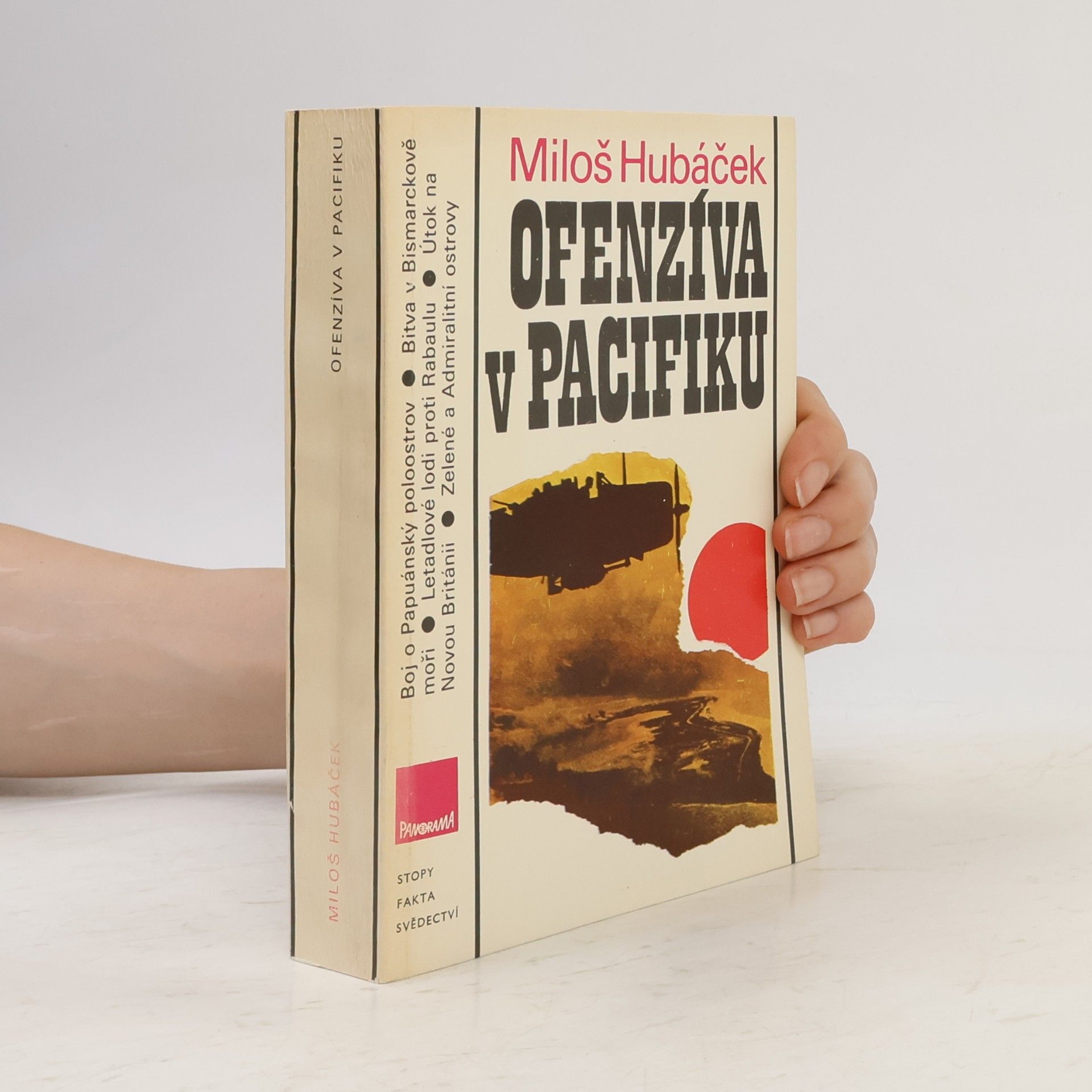 Miloš Hubáček Ofenzíva v Pacifiku