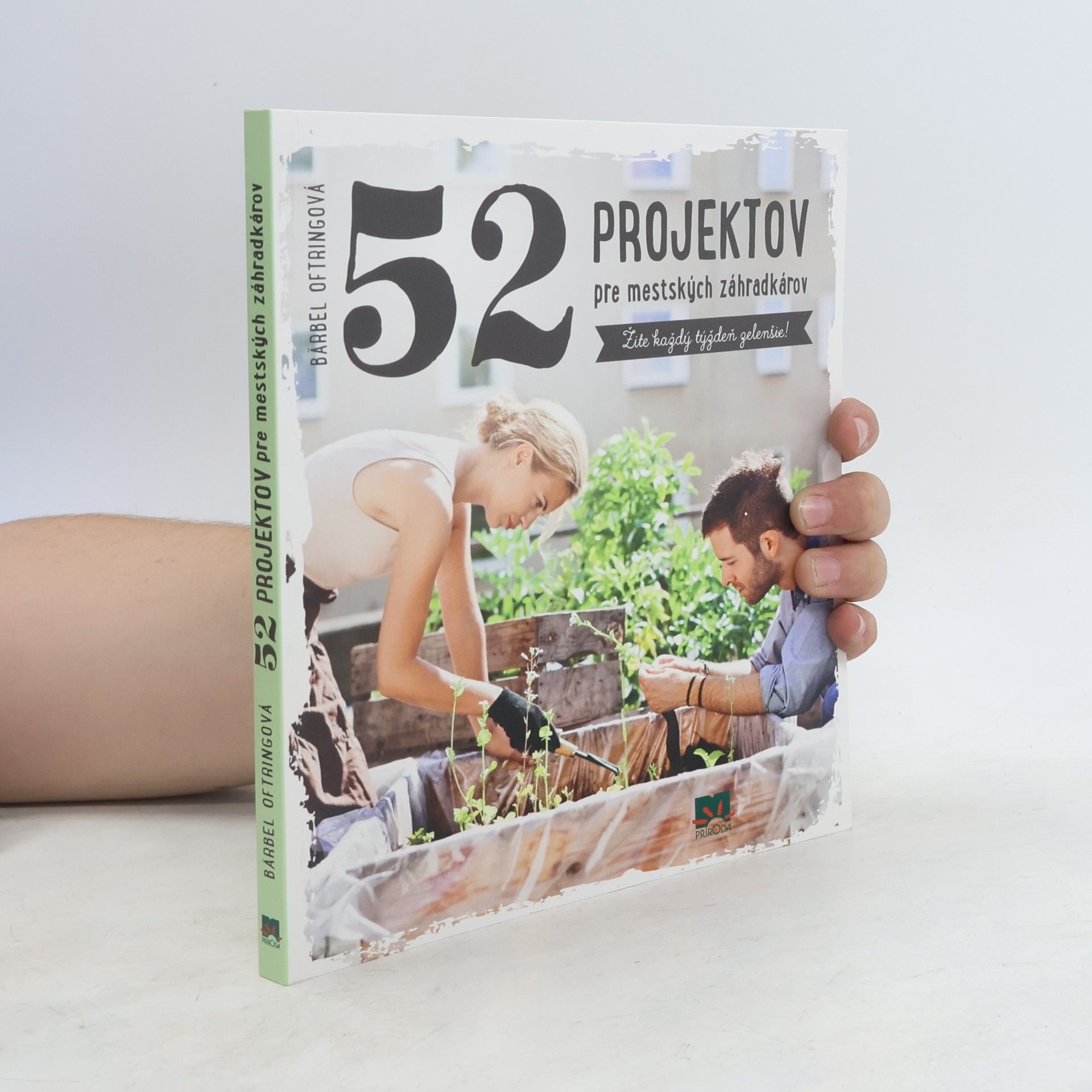 Bärbel Oftring 52 projektov pre mestských záhradkárov