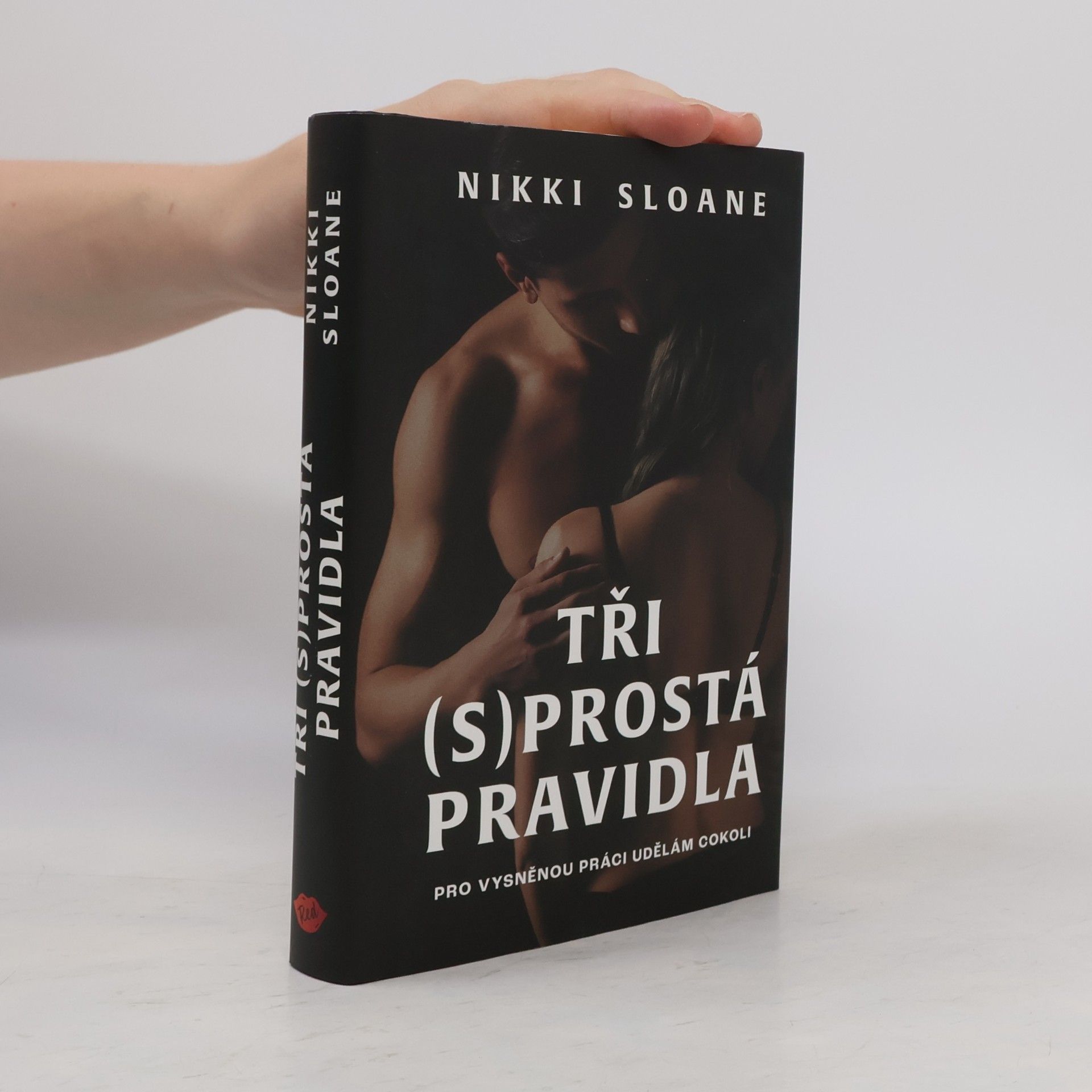 Nikki Sloane Tři (s)prostá pravidla