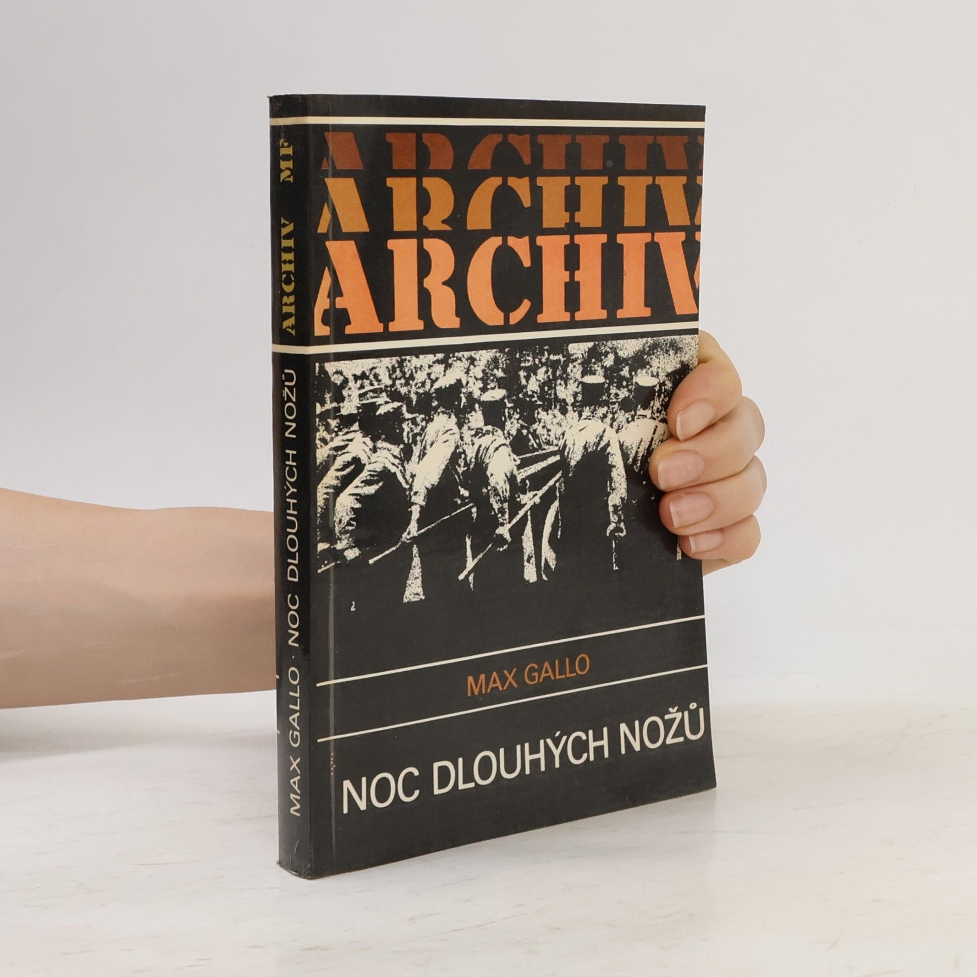 Max Gallo Noc dlouhých nožů