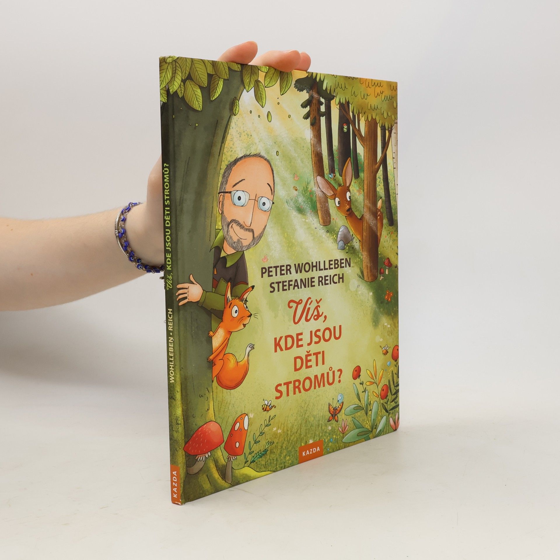 Peter Wohlleben Víš, kde jsou děti stromů?