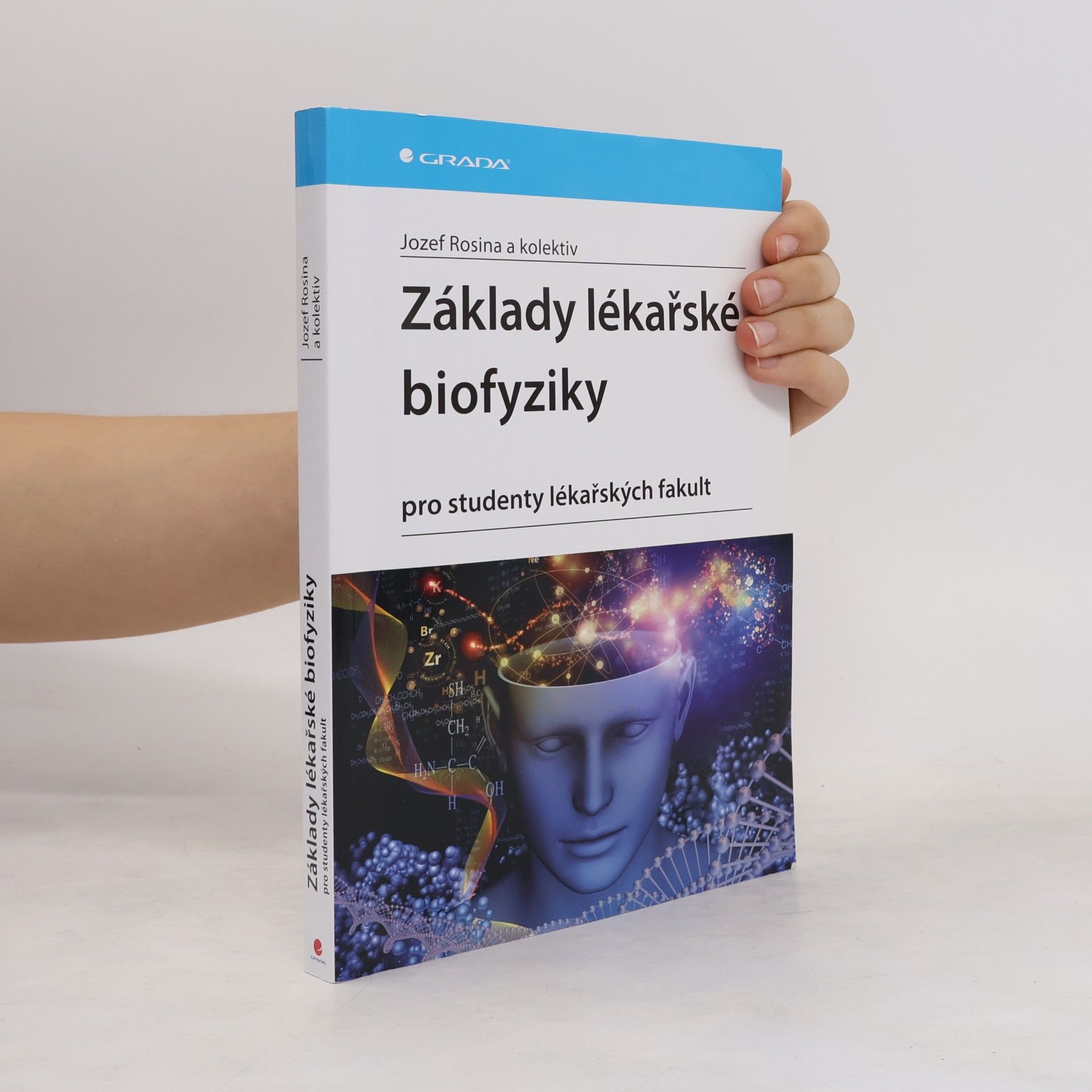 Jozef Rosina Základy lékařské biofyziky