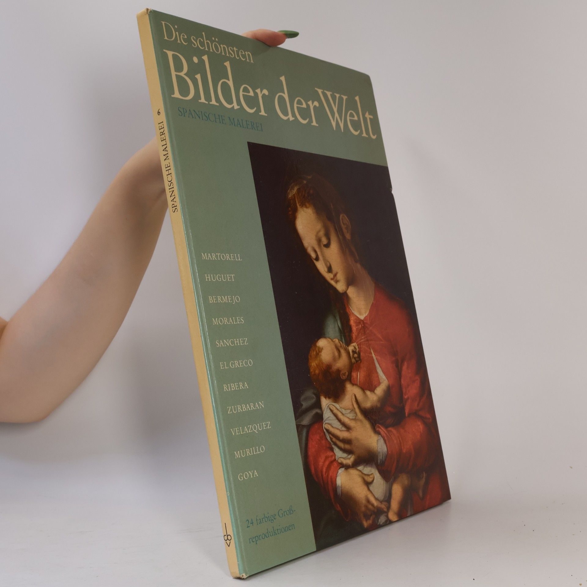 Autorenkollektiv Die schönsten Bilder der Welt 6. Spanische Malerei
