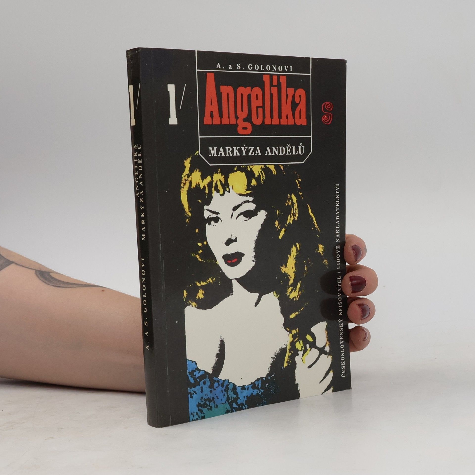 Anne Golon Angelika, markýza andělů. První díl