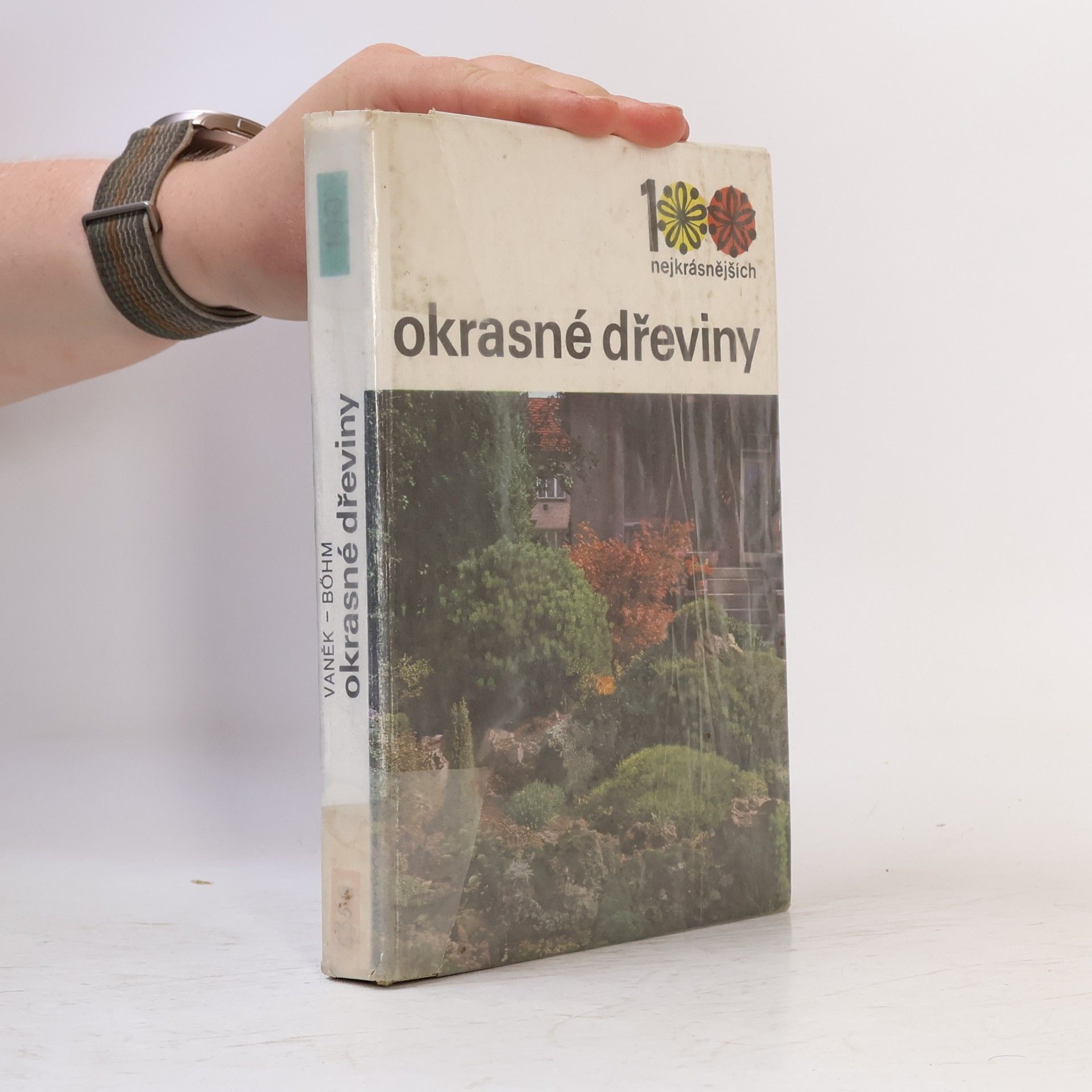 Vlastimil Vaněk 100 nejkrásnějších. Okrasné dřeviny